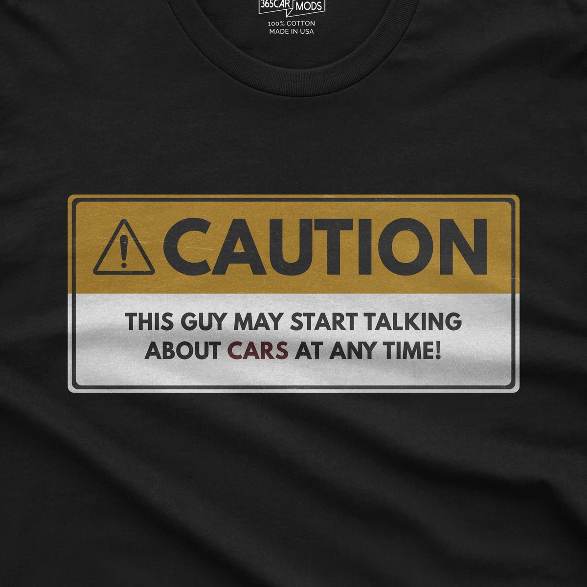 Caution: May Start Talking About Cars T-Shirt design close-up