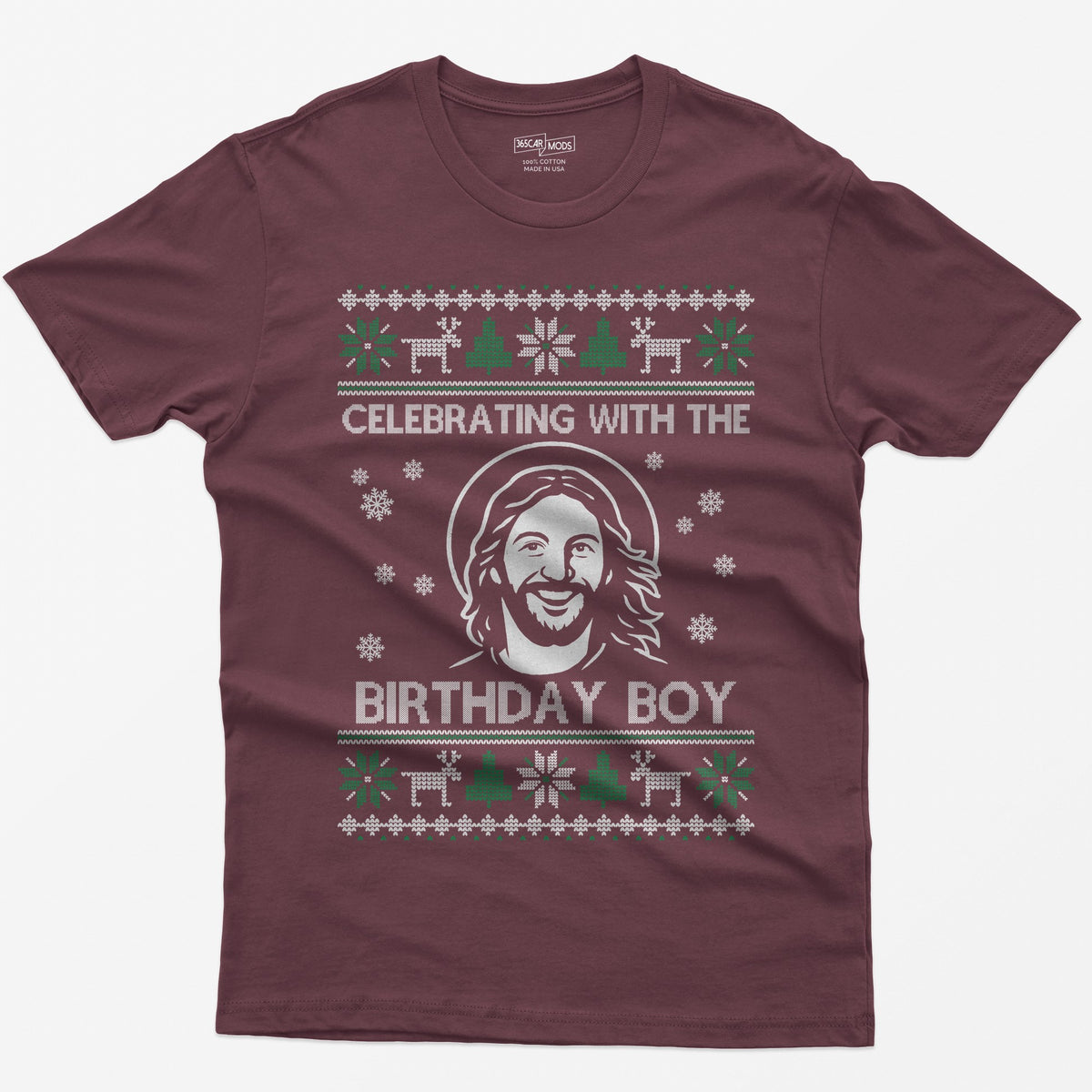 Maroon t-shirt with ugly sweater style print of a smiling Jesus with halo and the words Celebrating With The Birthday Boy