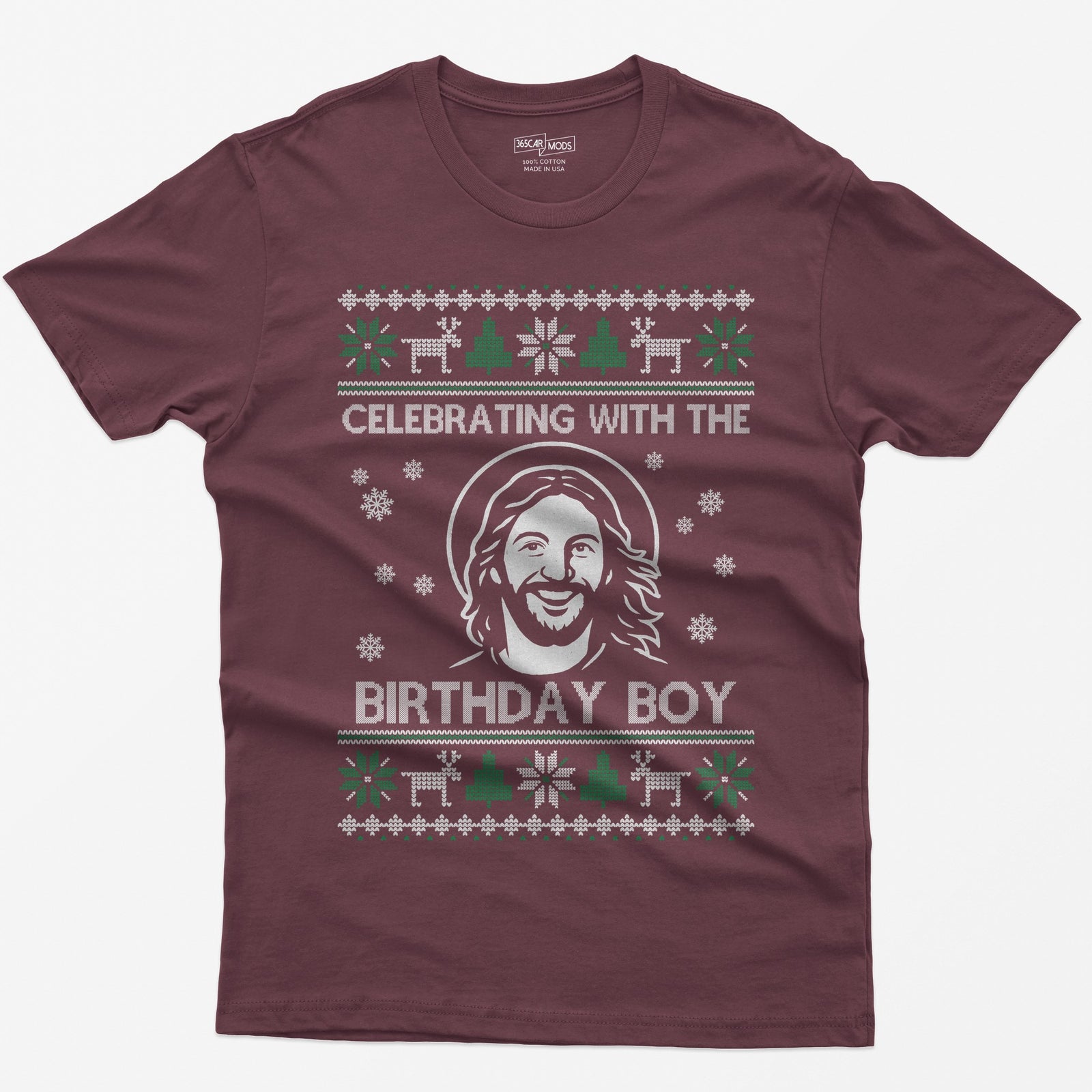 Maroon t-shirt with ugly sweater style print of a smiling Jesus with halo and the words Celebrating With The Birthday Boy