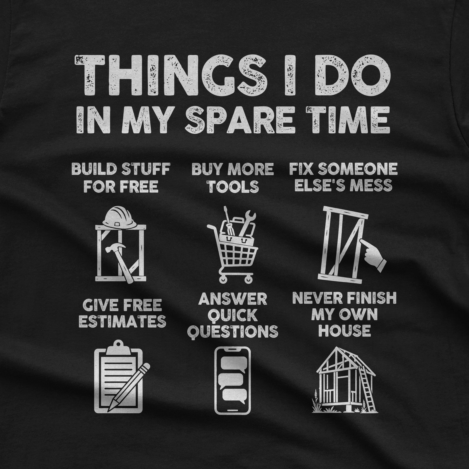 Construction Things I Do In My Spare Time T-Shirt design close-up