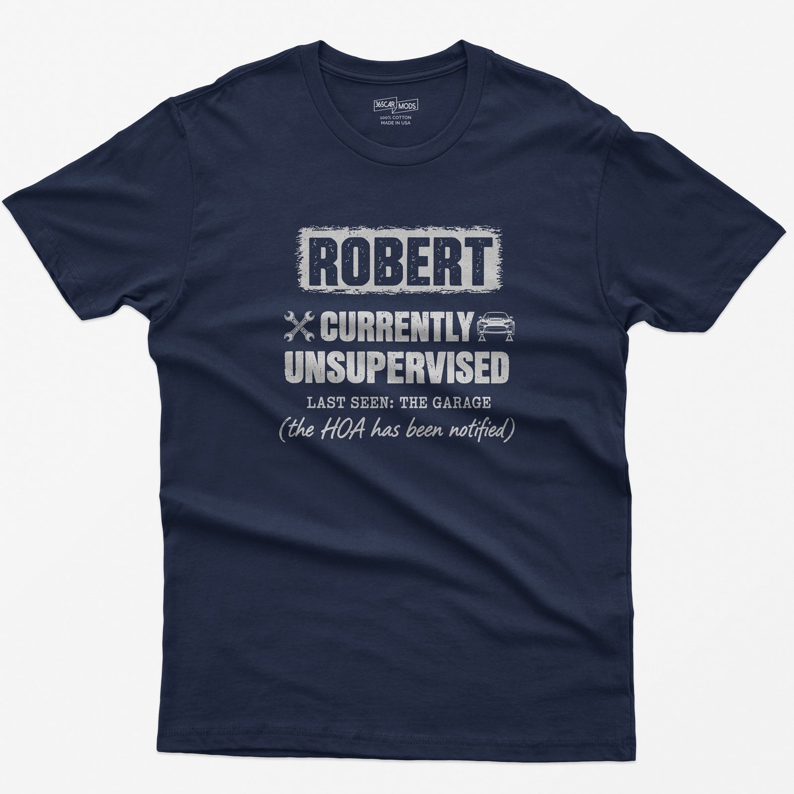 Navy t-shirt with a personalized Currently Unsupervised print: his name in a box, Last Seen: The Garage