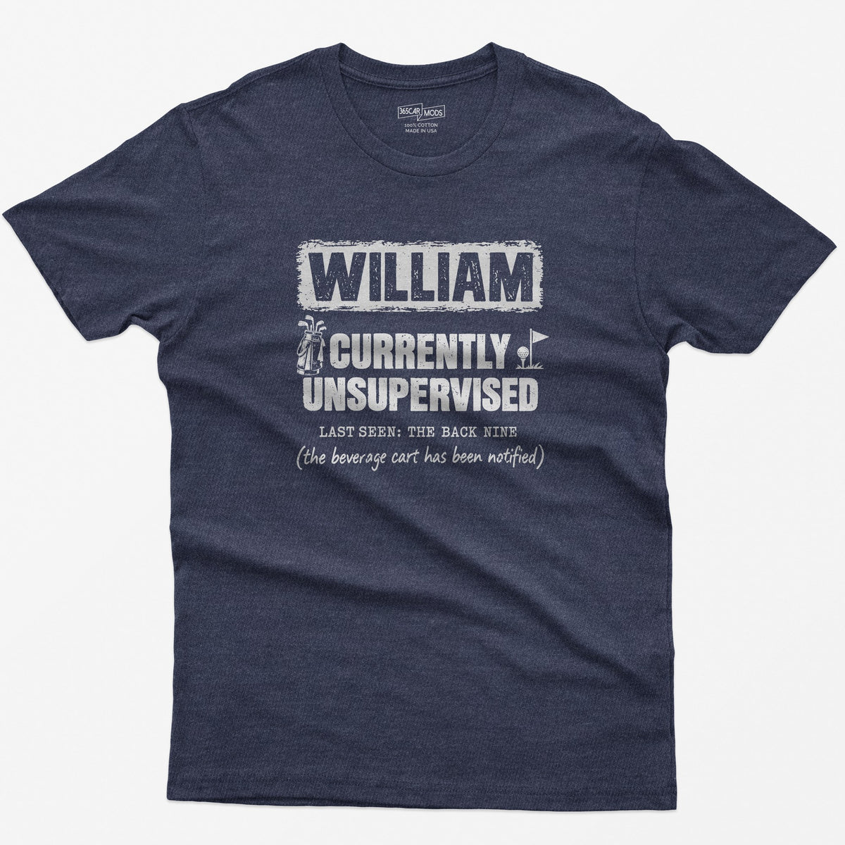 Heather Navy t-shirt with a personalized Currently Unsupervised golf print: his name in a box, Last Seen: The Back Nine