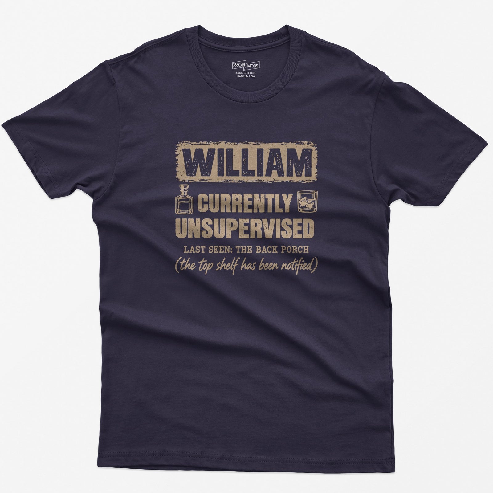 Blackberry t-shirt with a personalized Currently Unsupervised whiskey print: his name in a box, Last Seen: The Back Porch