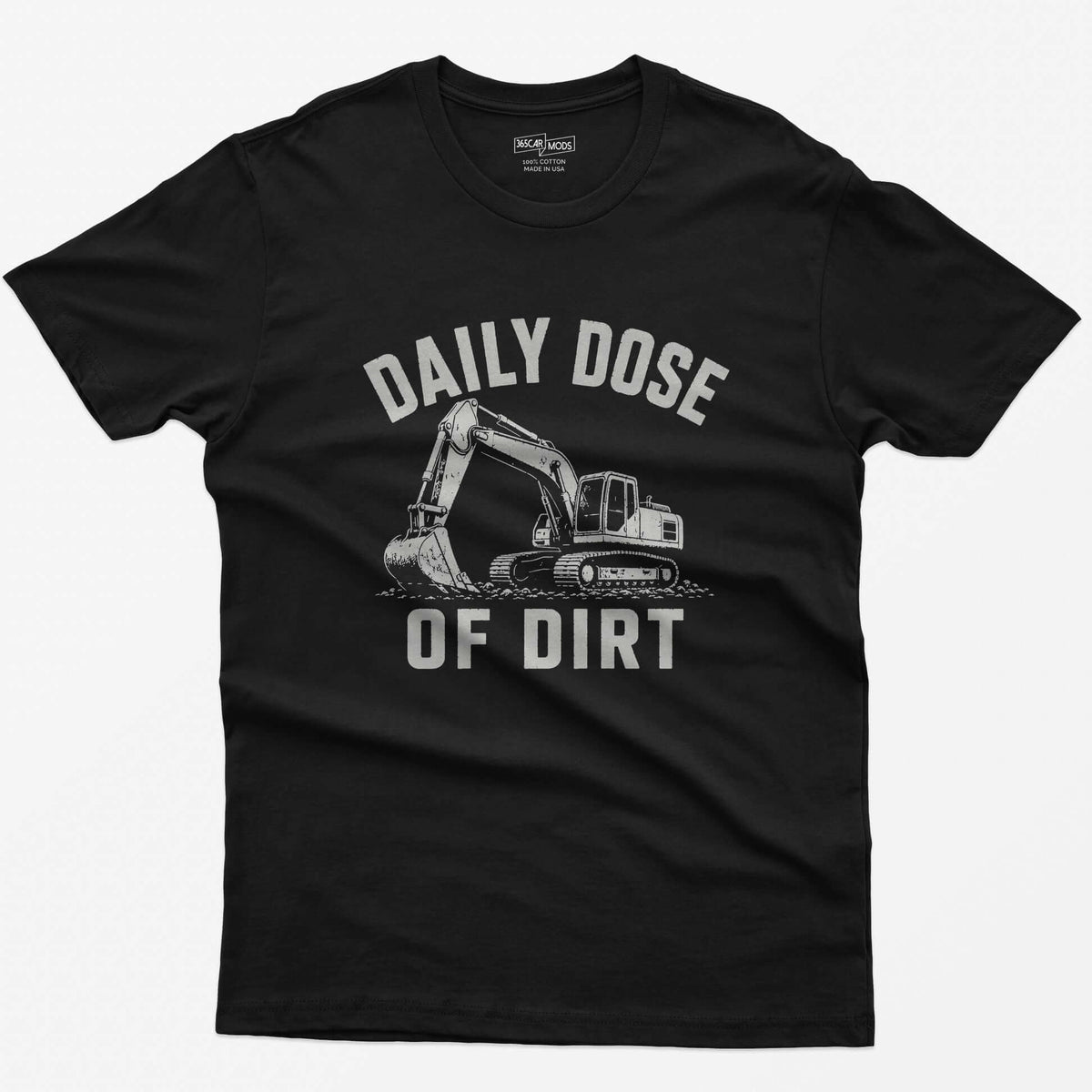 Black t-shirt with distressed grey vintage drawing of a tracked excavator digging and the words Daily Dose of Dirt