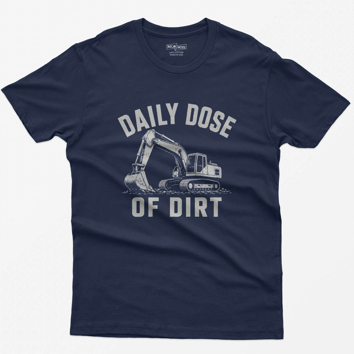 Navy t-shirt with distressed grey vintage drawing of a tracked excavator digging and the words Daily Dose of Dirt