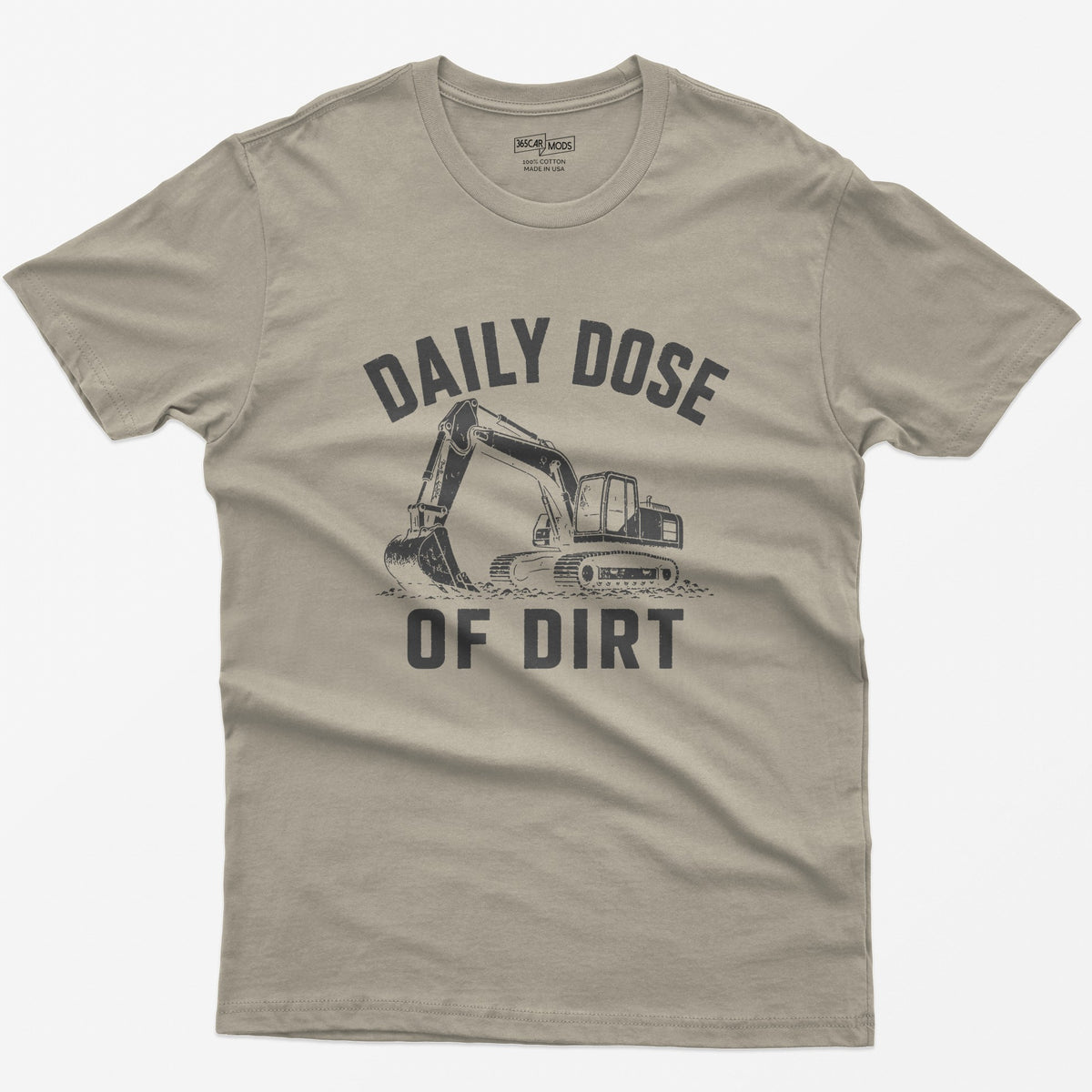 Sand t-shirt with distressed grey vintage drawing of a tracked excavator digging and the words Daily Dose of Dirt