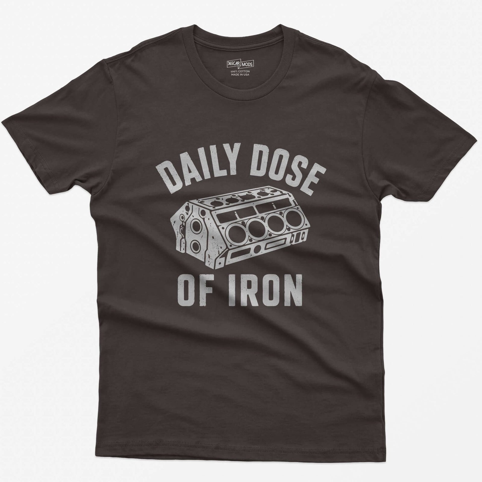 Dark Chocolate t-shirt with distressed grey drawing of a bare V8 engine block and the words Daily Dose of Iron
