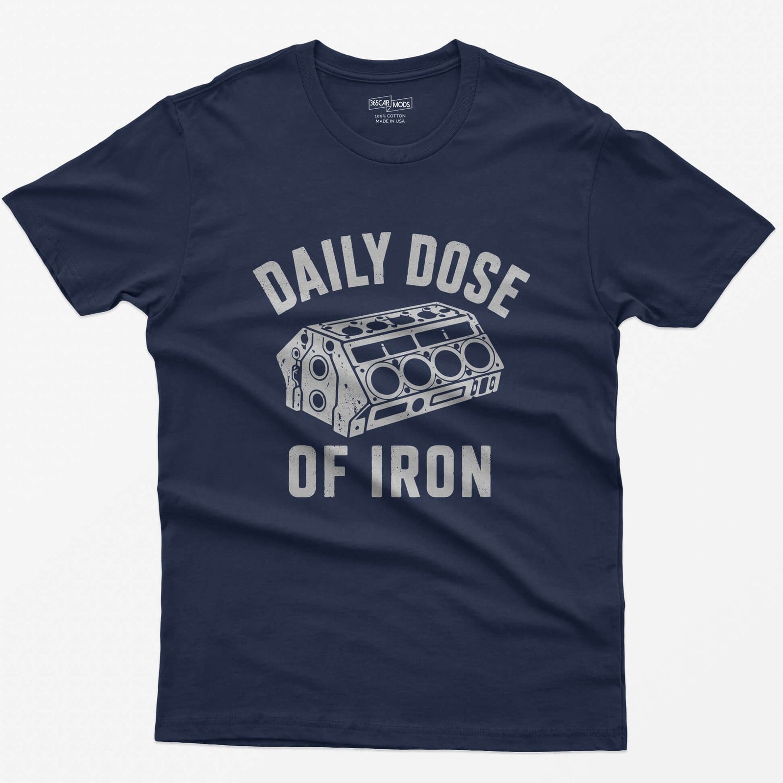 Navy t-shirt with distressed grey drawing of a bare V8 engine block and the words Daily Dose of Iron