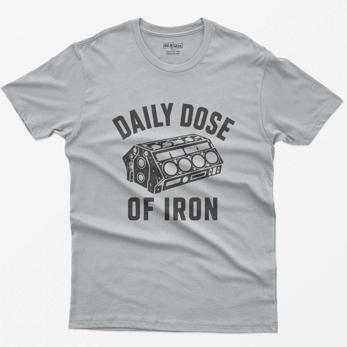Sport Grey t-shirt with distressed grey drawing of a bare V8 engine block and the words Daily Dose of Iron