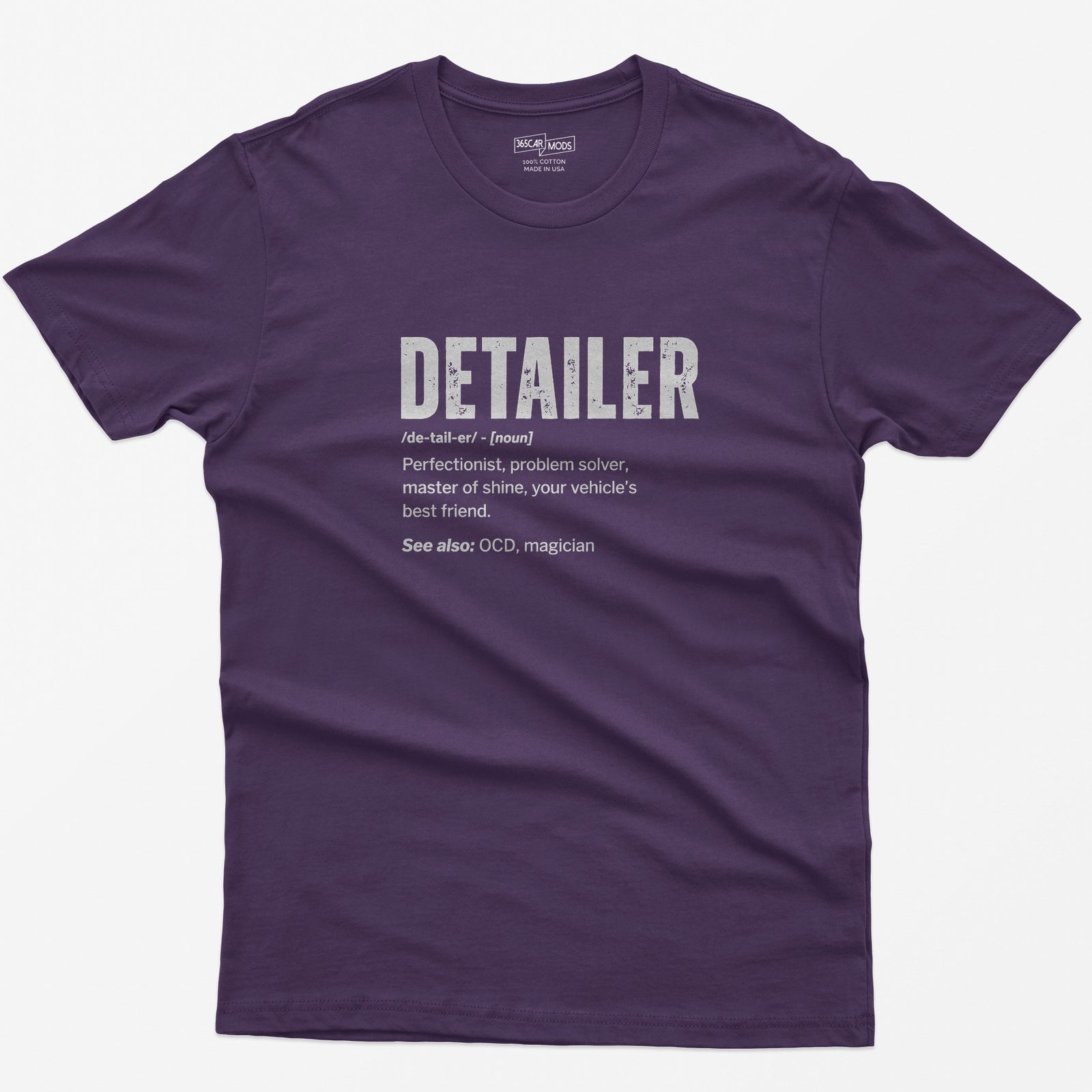 Purple t-shirt with Detailer dictionary definition print: perfectionist, master of shine, see also OCD, magician