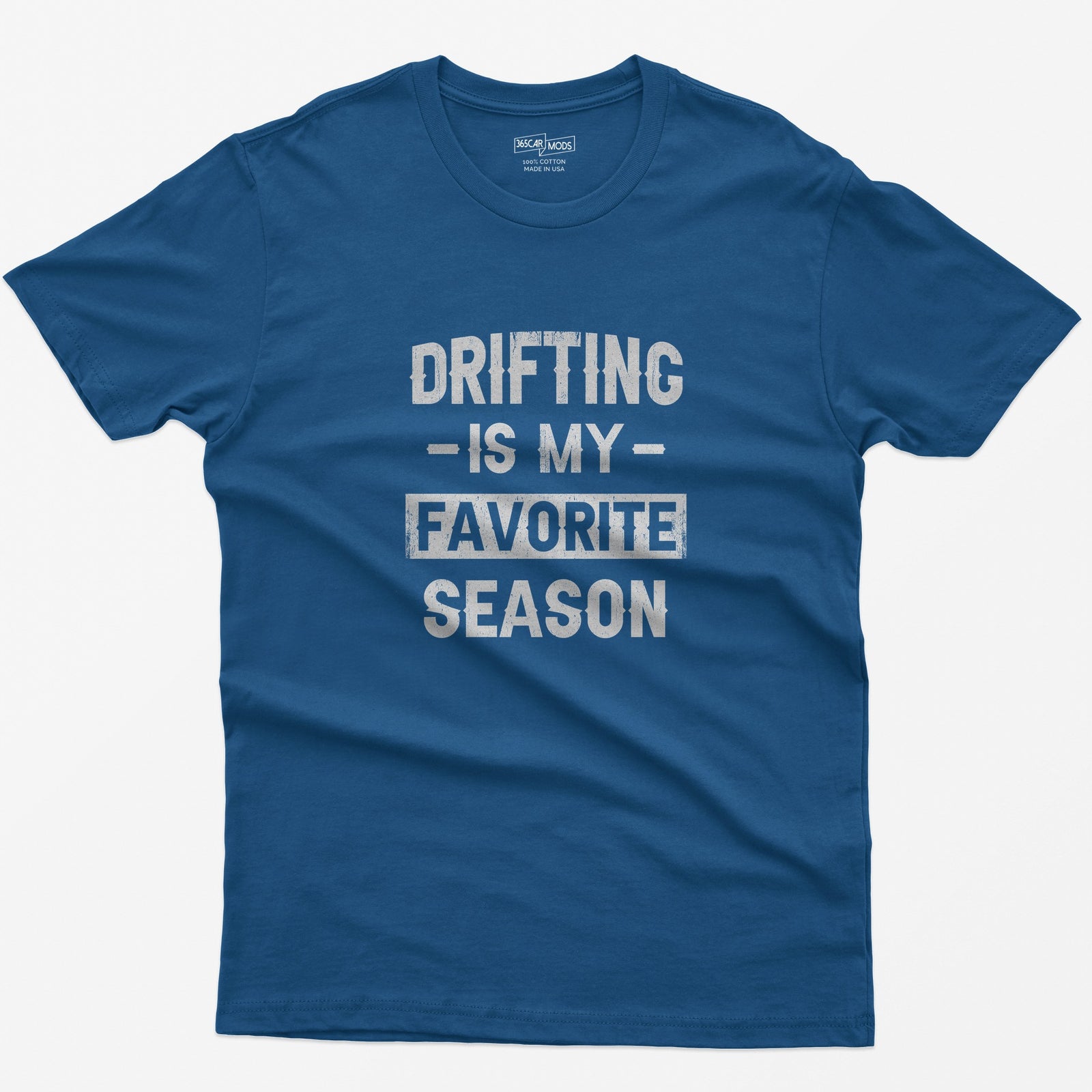 Drifting is My Favorite Season T-Shirt - Royal