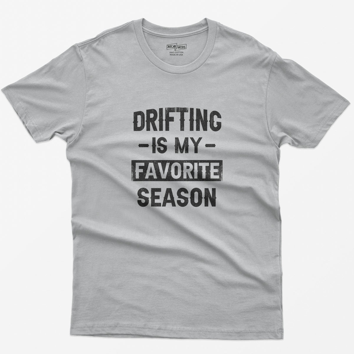 Drifting is My Favorite Season T-Shirt - Sport Grey