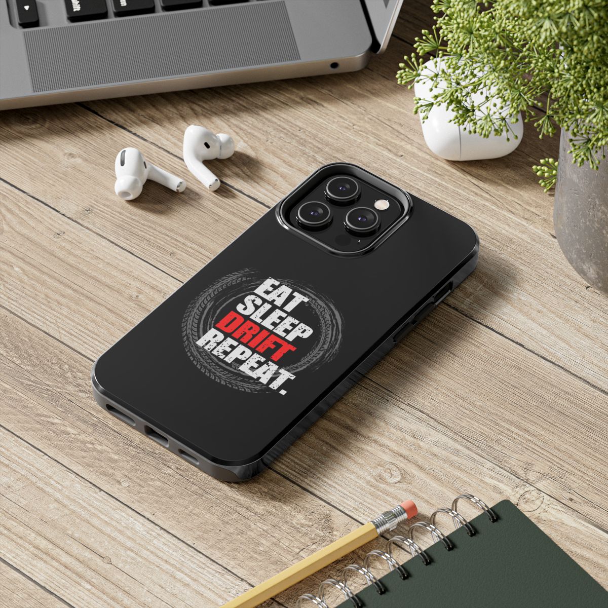 Eat Sleep Drift Repeat tough phone case, lifestyle view
