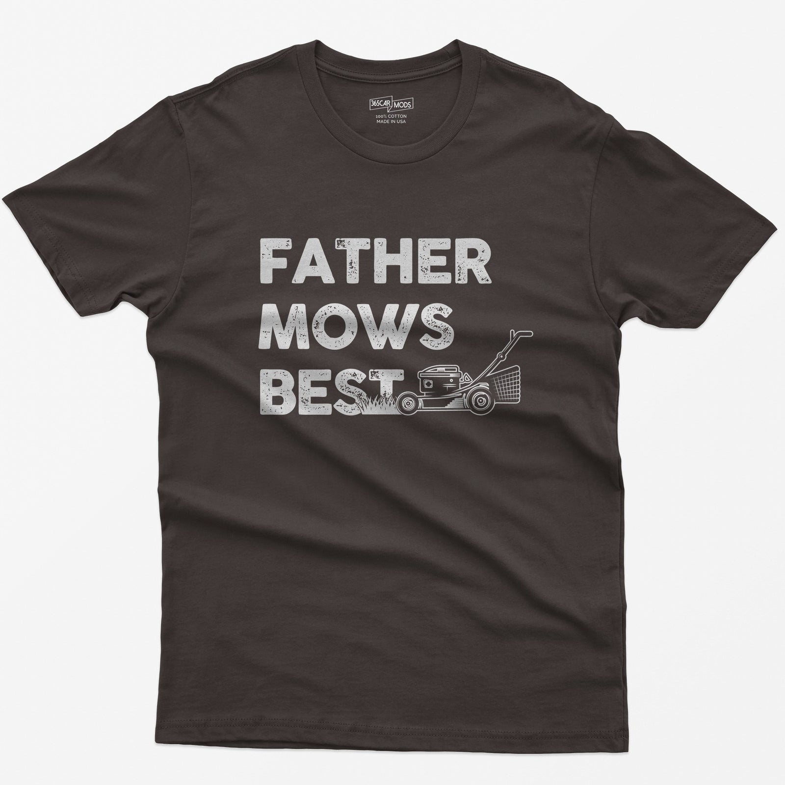 Dark Chocolate t-shirt with Father Mows Best text in distressed white letters and a push lawn mower cutting grass