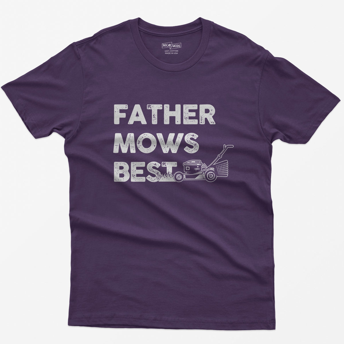 Purple t-shirt with Father Mows Best text in distressed white letters and a push lawn mower cutting grass