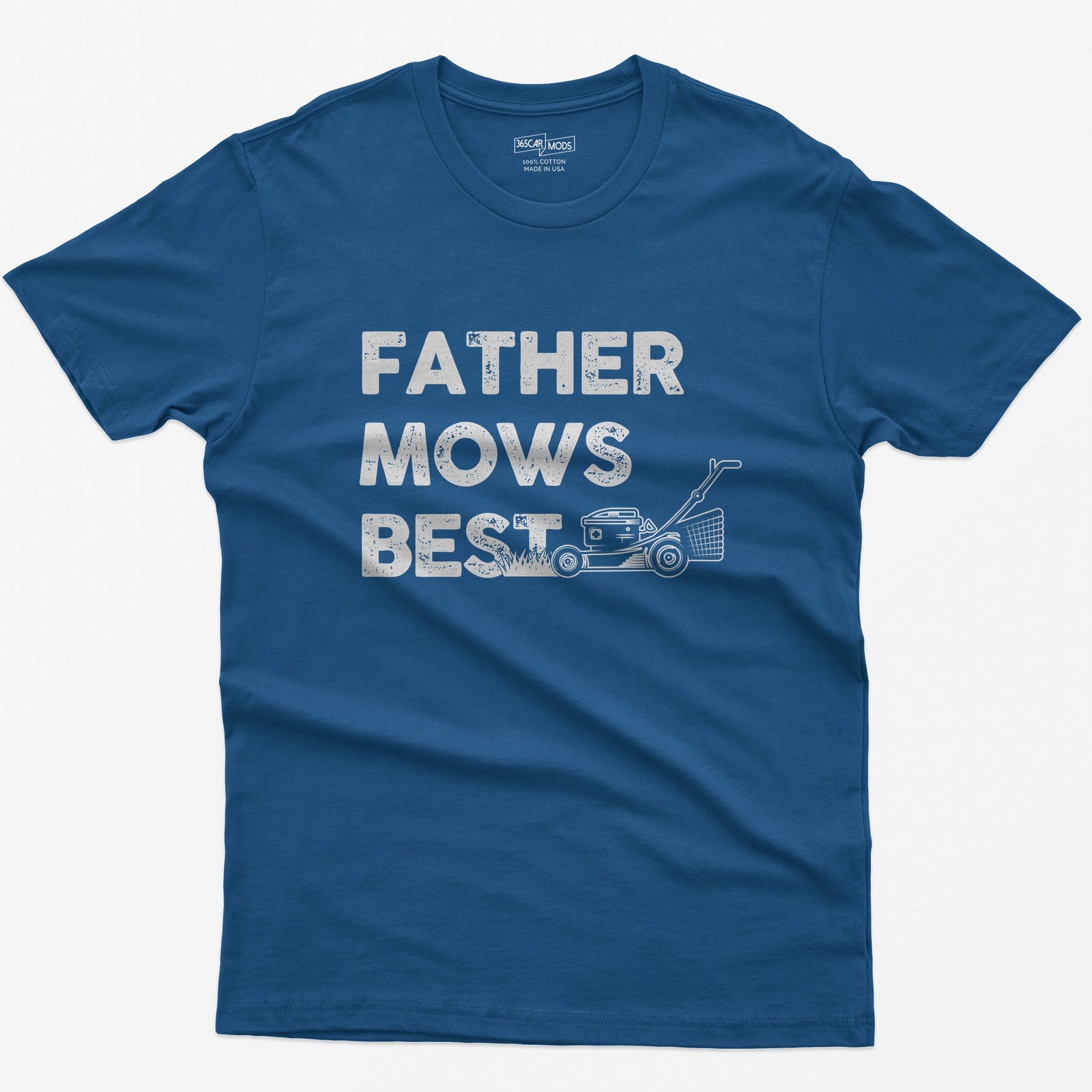 Royal t-shirt with Father Mows Best text in distressed white letters and a push lawn mower cutting grass