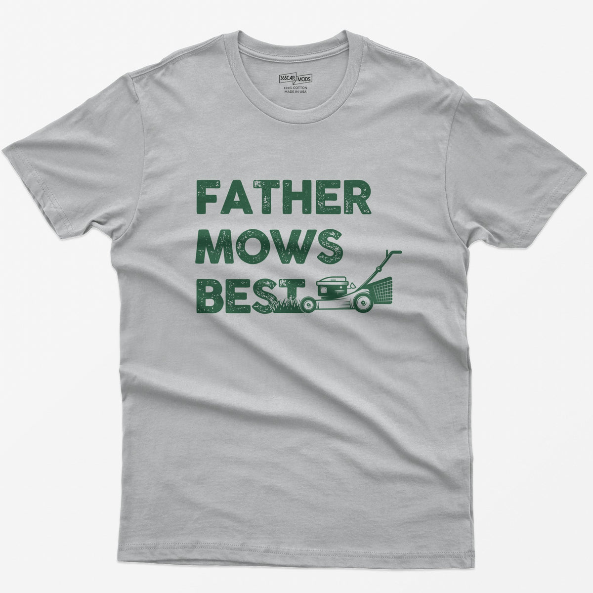 Sport Grey t-shirt with Father Mows Best text in distressed white letters and a push lawn mower cutting grass