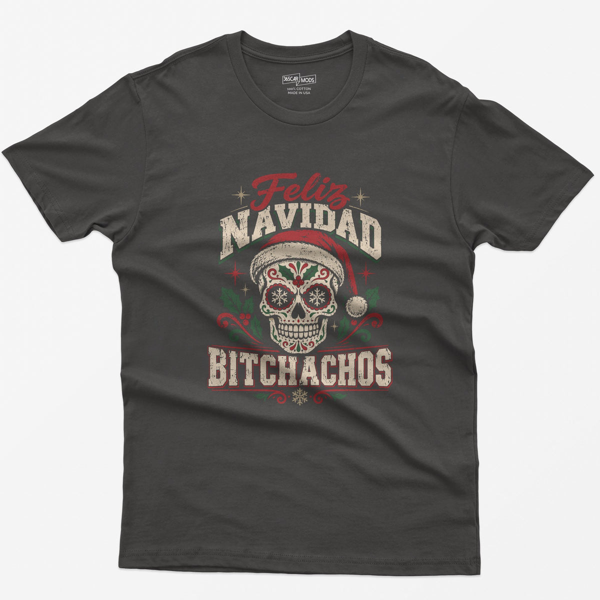 Feliz Navidad Bitchachos T-Shirt - Dark Heather
