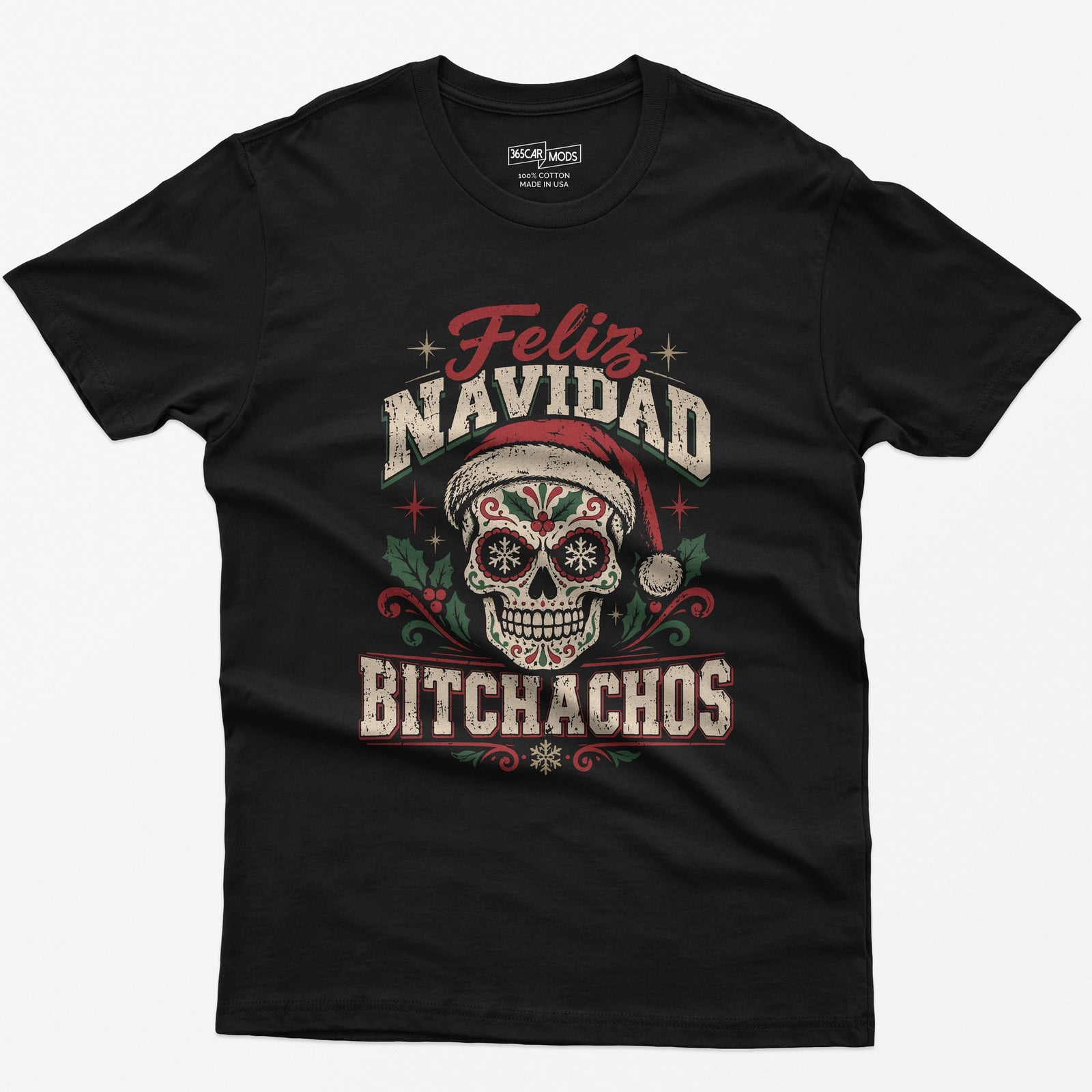 Feliz Navidad Bitchachos T-Shirt