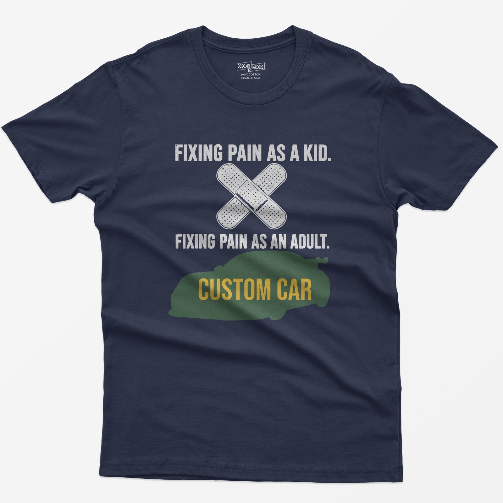 Heather Navy t-shirt with Fixing Pain As A Kid over crossed bandages and Fixing Pain As An Adult over a custom car silhouette