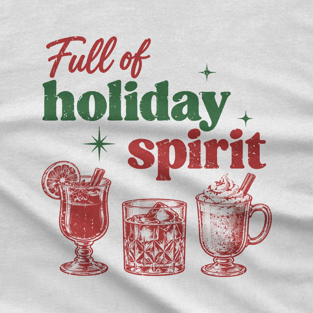 Full of Holiday Spirit T-Shirt design close-up