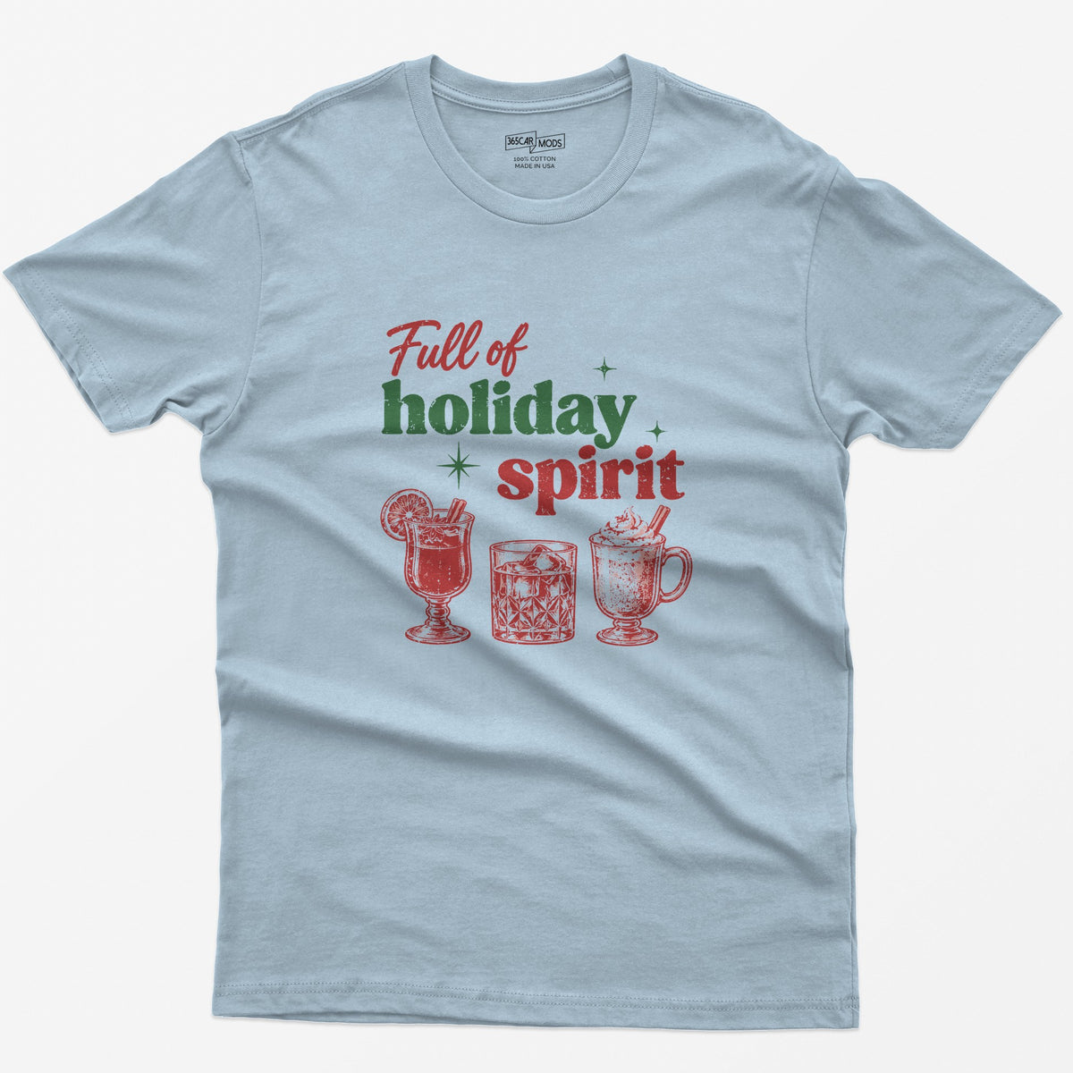 Full of Holiday Spirit T-Shirt - Light Blue