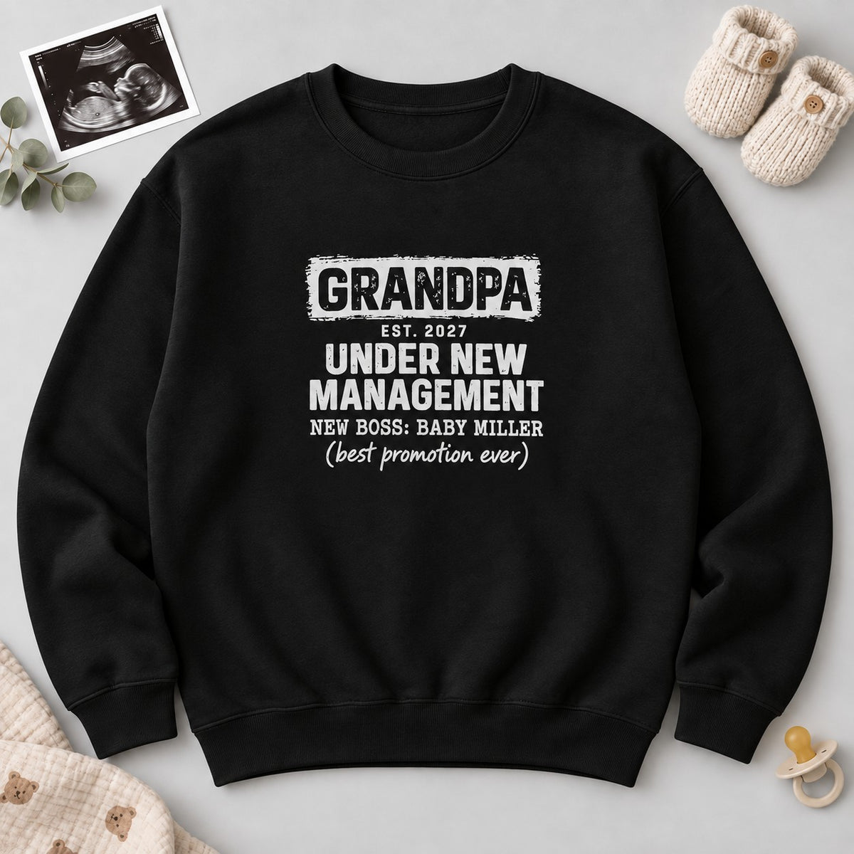 Grandpa Under New Management Sweatshirt - Black