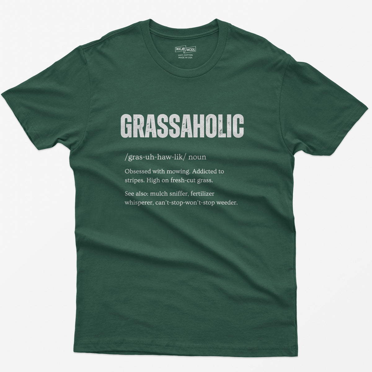 Grassaholic T-Shirt - Forest Green