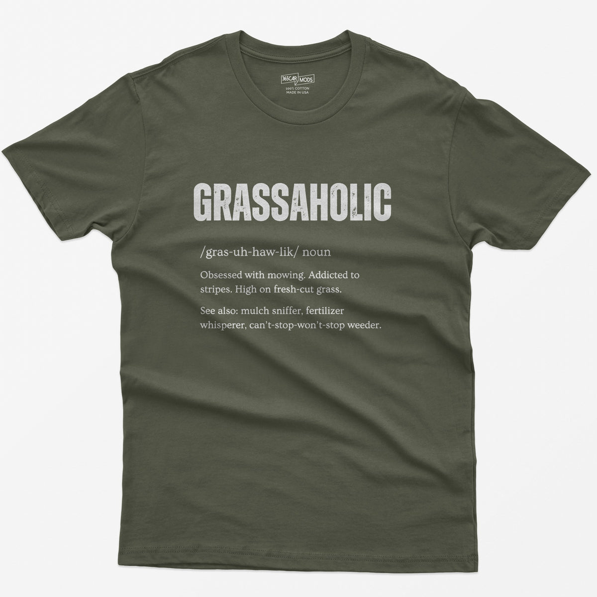 Grassaholic T-Shirt - Military Green
