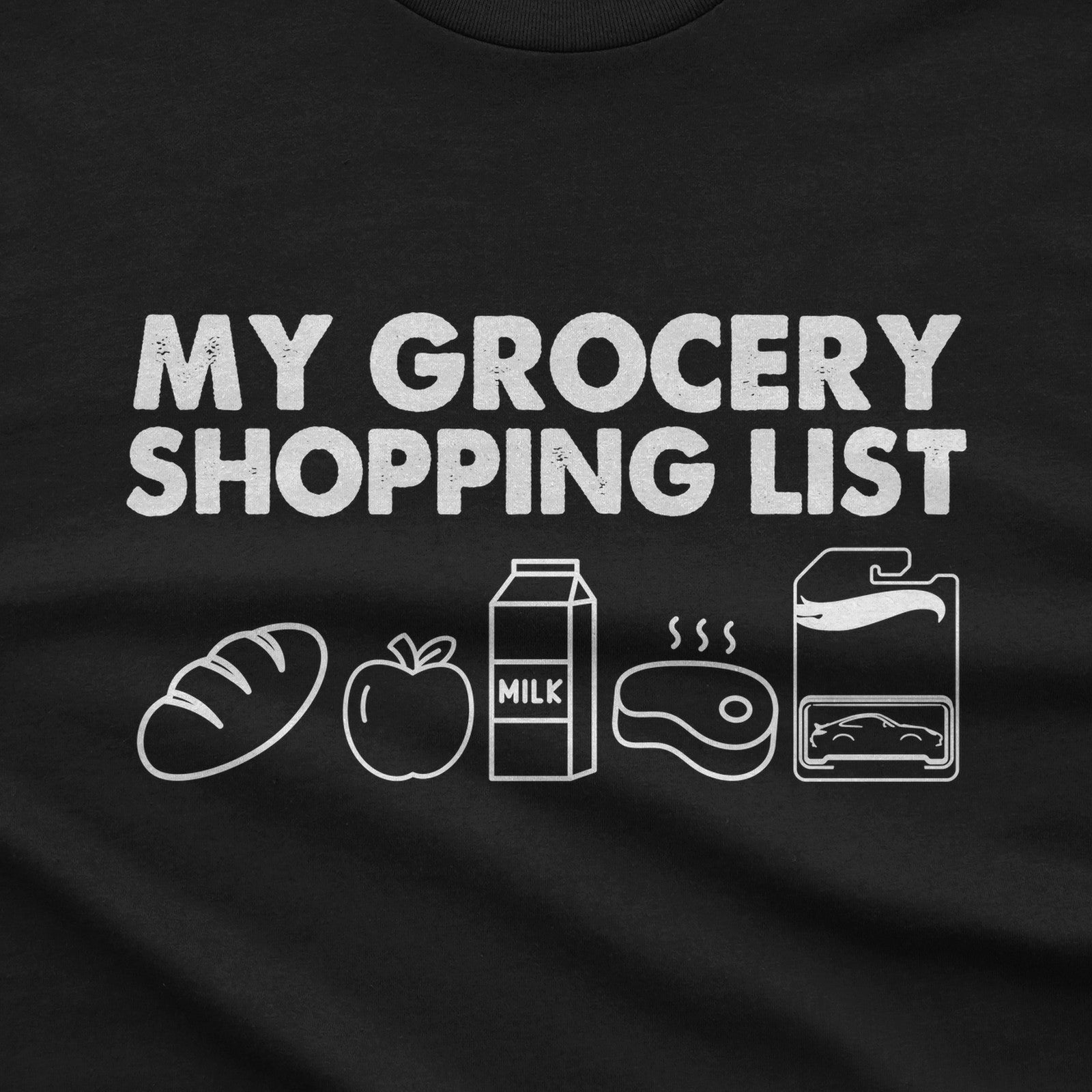 My Grocery Shopping List T-Shirt