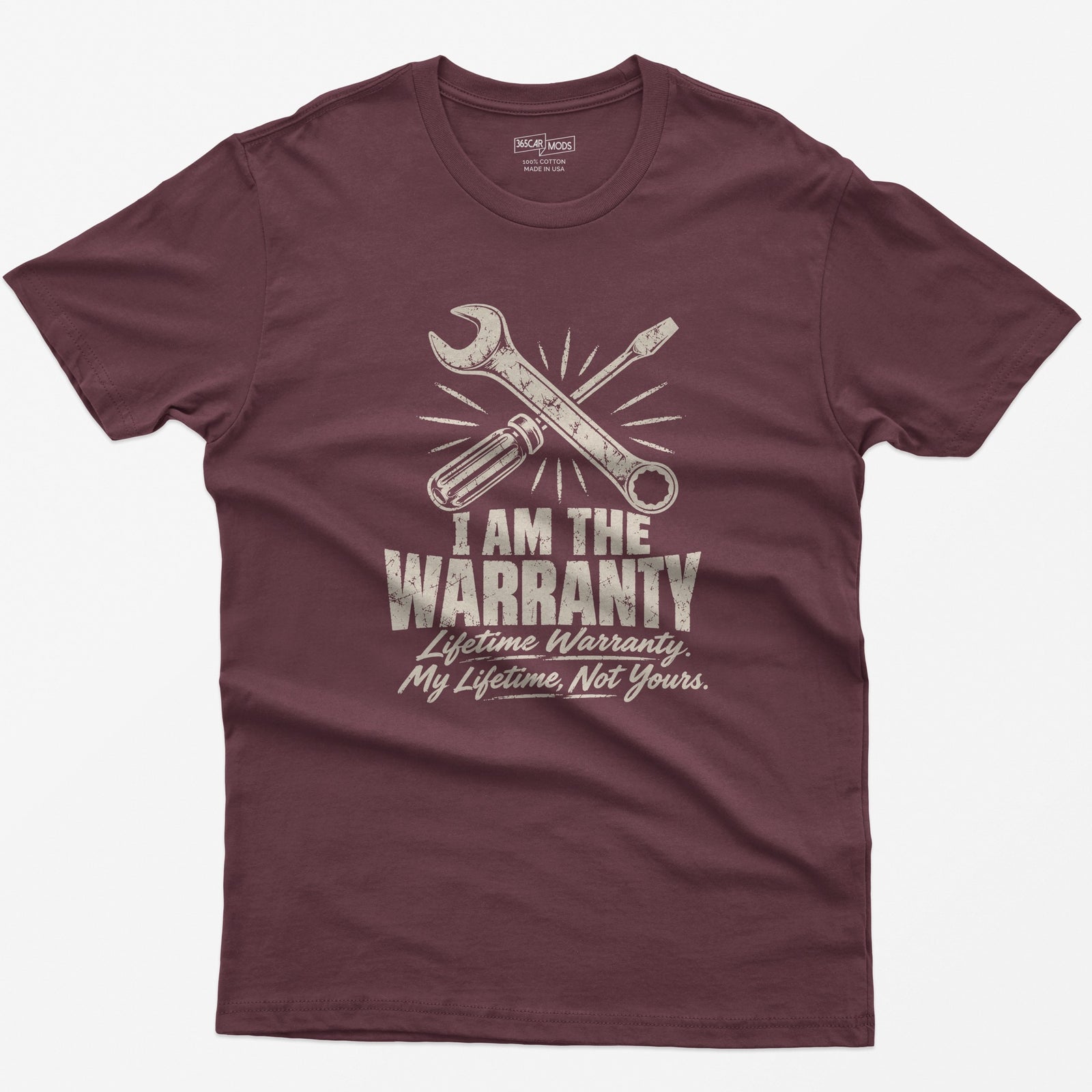 I Am the Warranty T-Shirt - Maroon