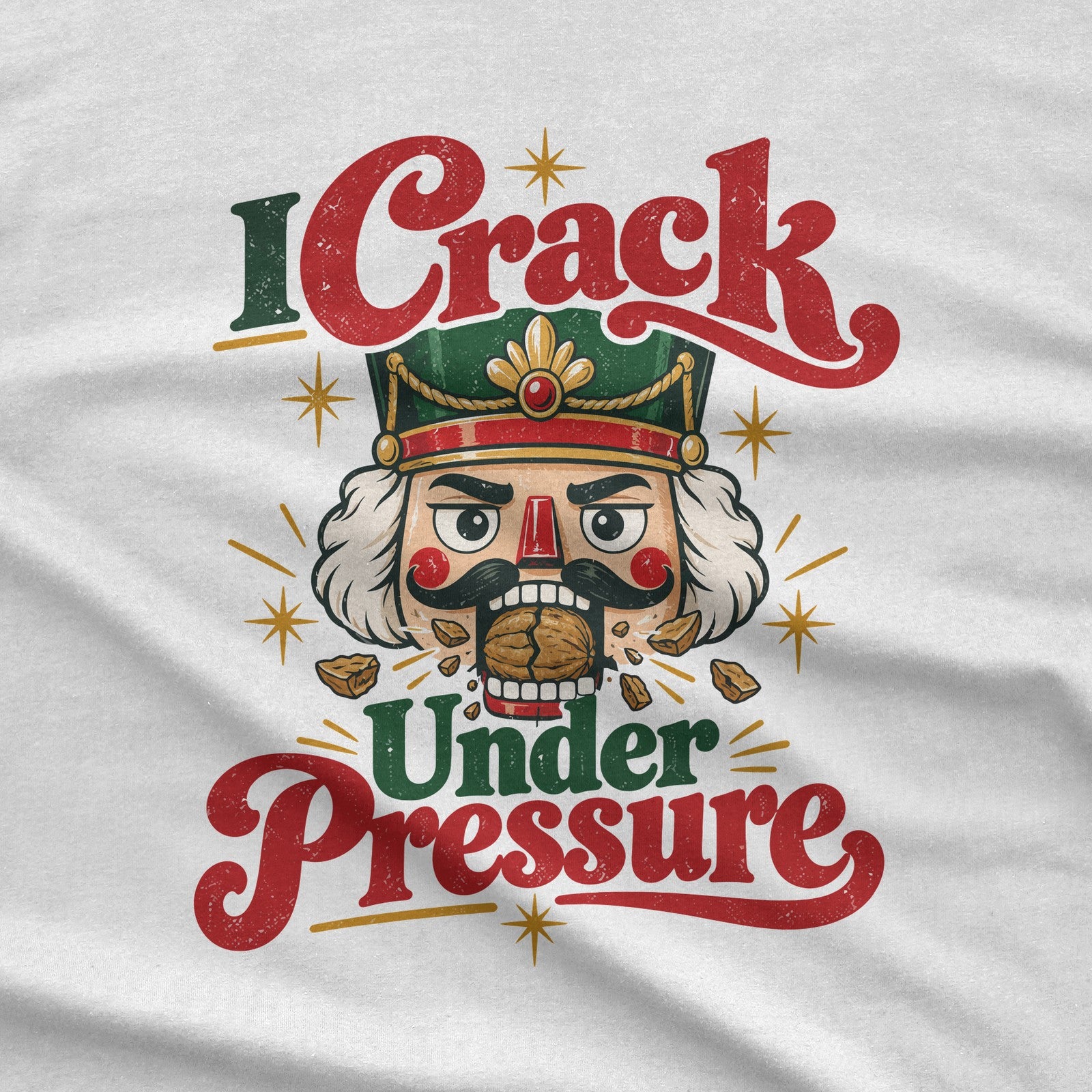 I Crack Under Pressure T-Shirt design close-up