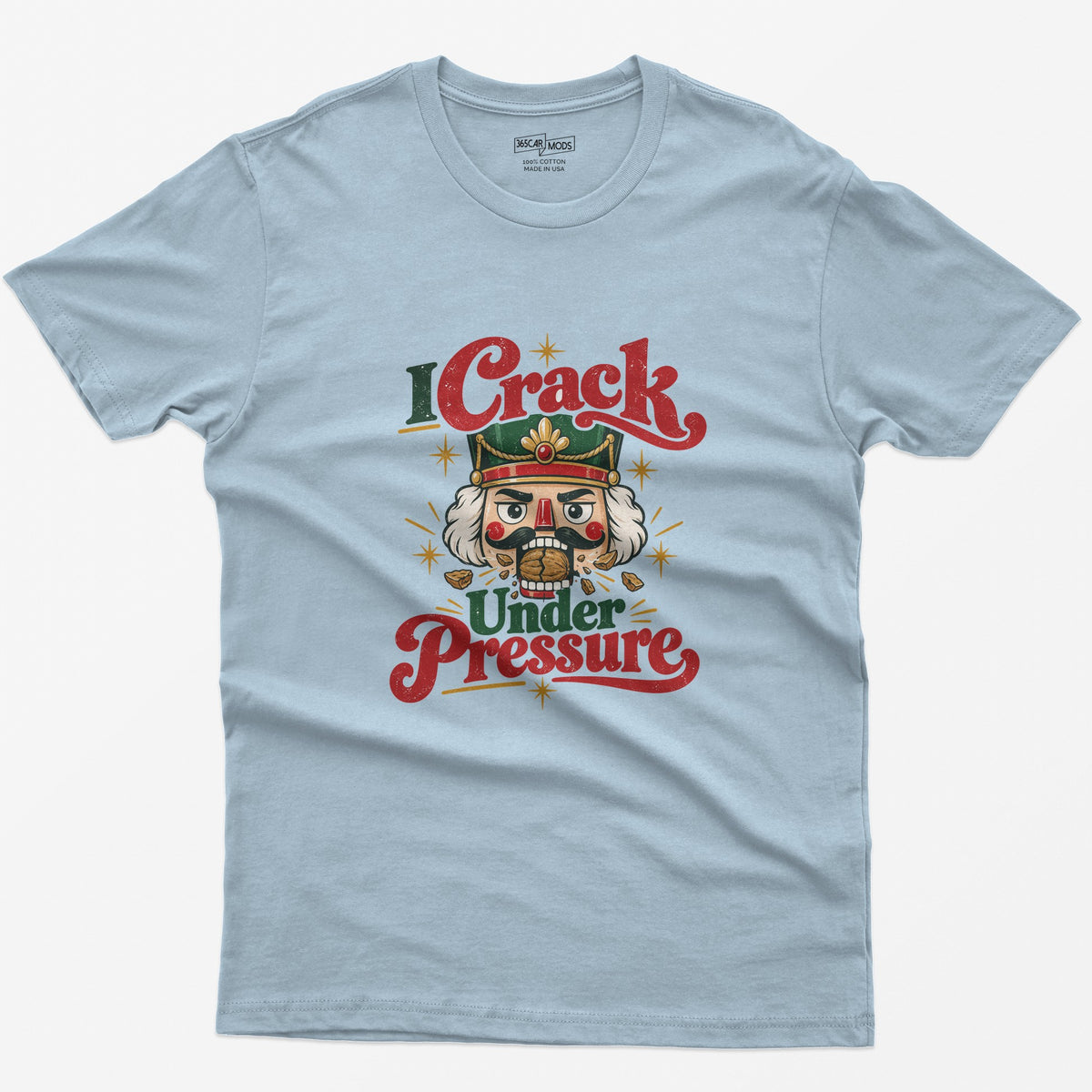 I Crack Under Pressure T-Shirt - Light Blue