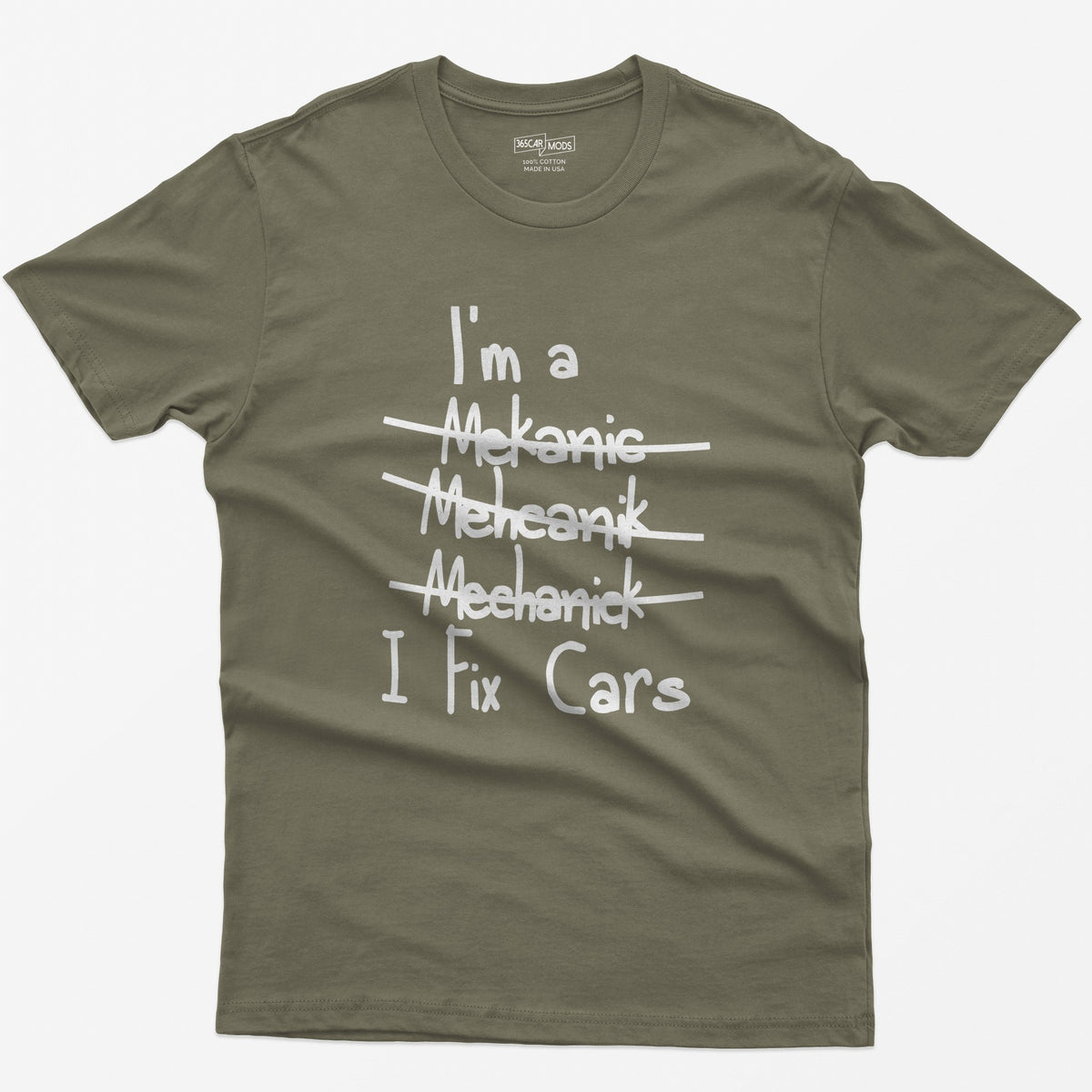 Mechanic I Fix Cars T-Shirt - Heather Olive