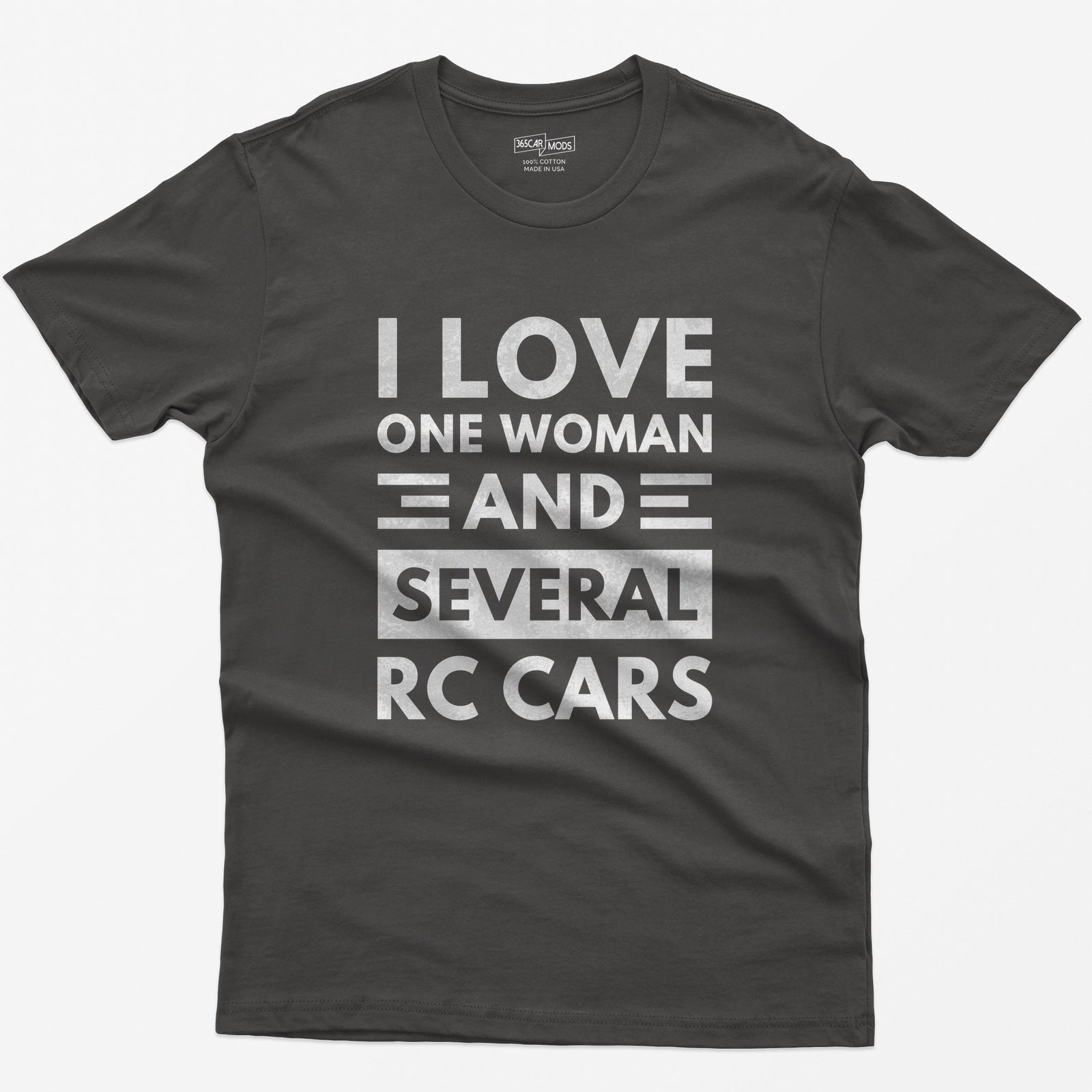 Dark Heather t-shirt with I Love One Woman And Several RC Cars printed in bold distressed white capitals with stripe accents