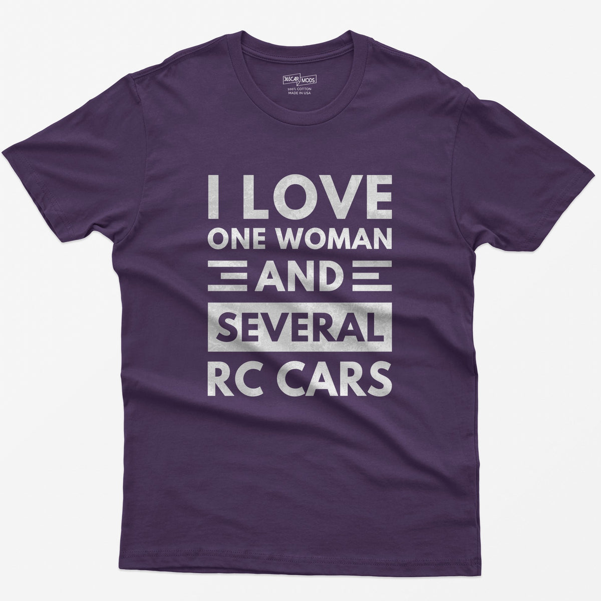 Purple t-shirt with I Love One Woman And Several RC Cars printed in bold distressed white capitals with stripe accents