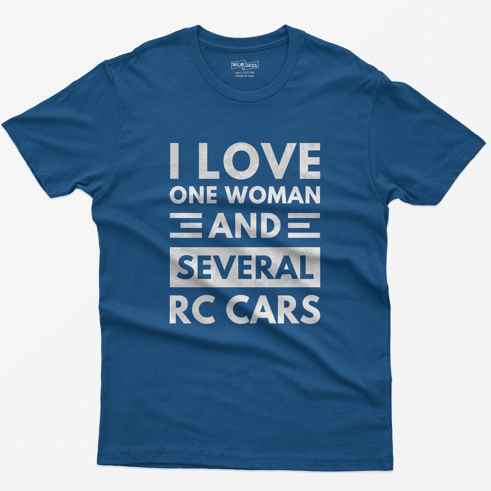 Royal t-shirt with I Love One Woman And Several RC Cars printed in bold distressed white capitals with stripe accents