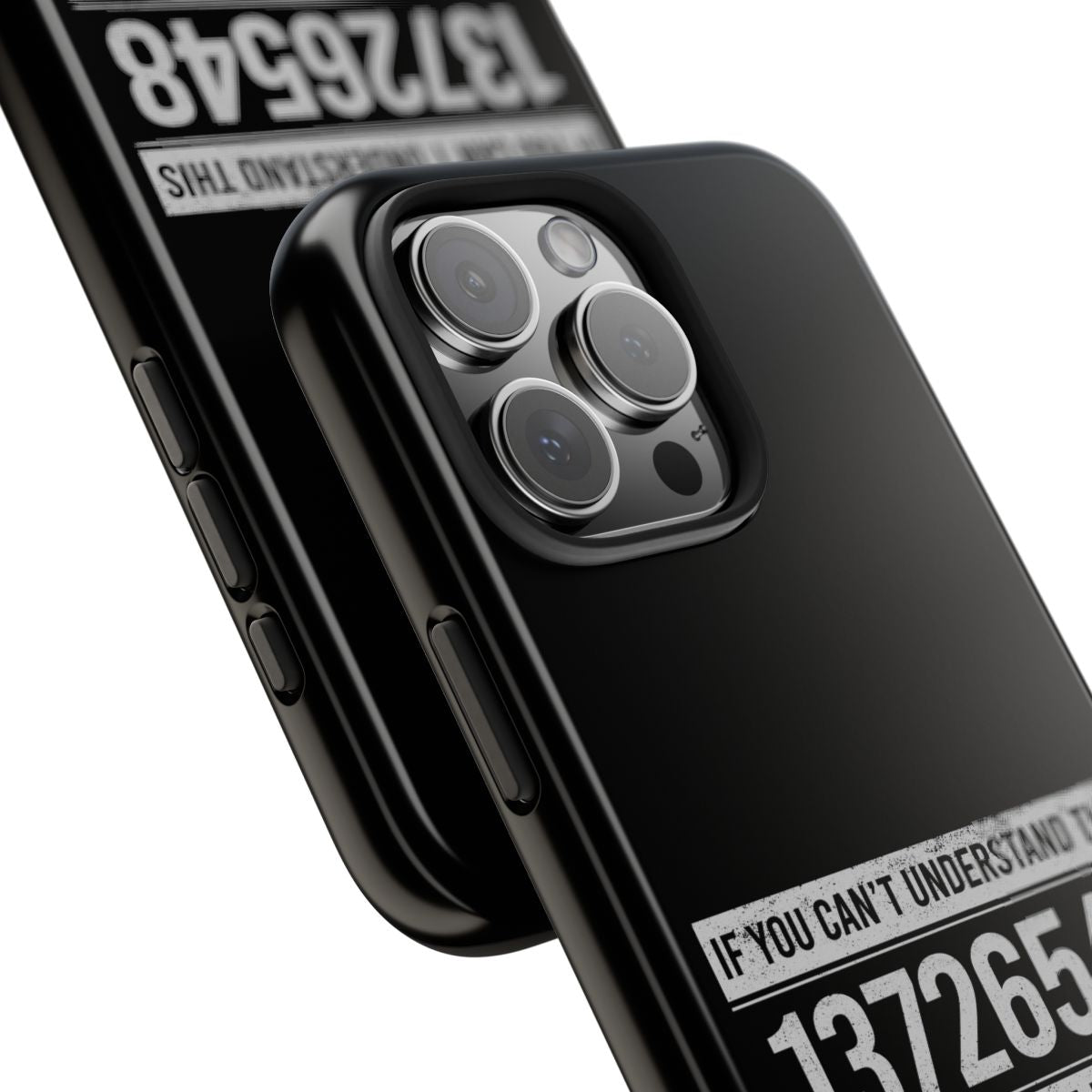 If You Can't Understand This 13726548 tough phone case, close-up of the print