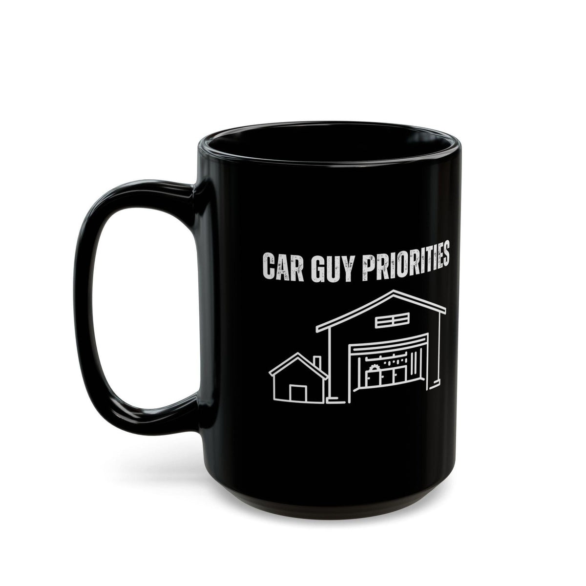 Car Guy Priorities Coffee Mug | Funny Car Enthusiast Gift