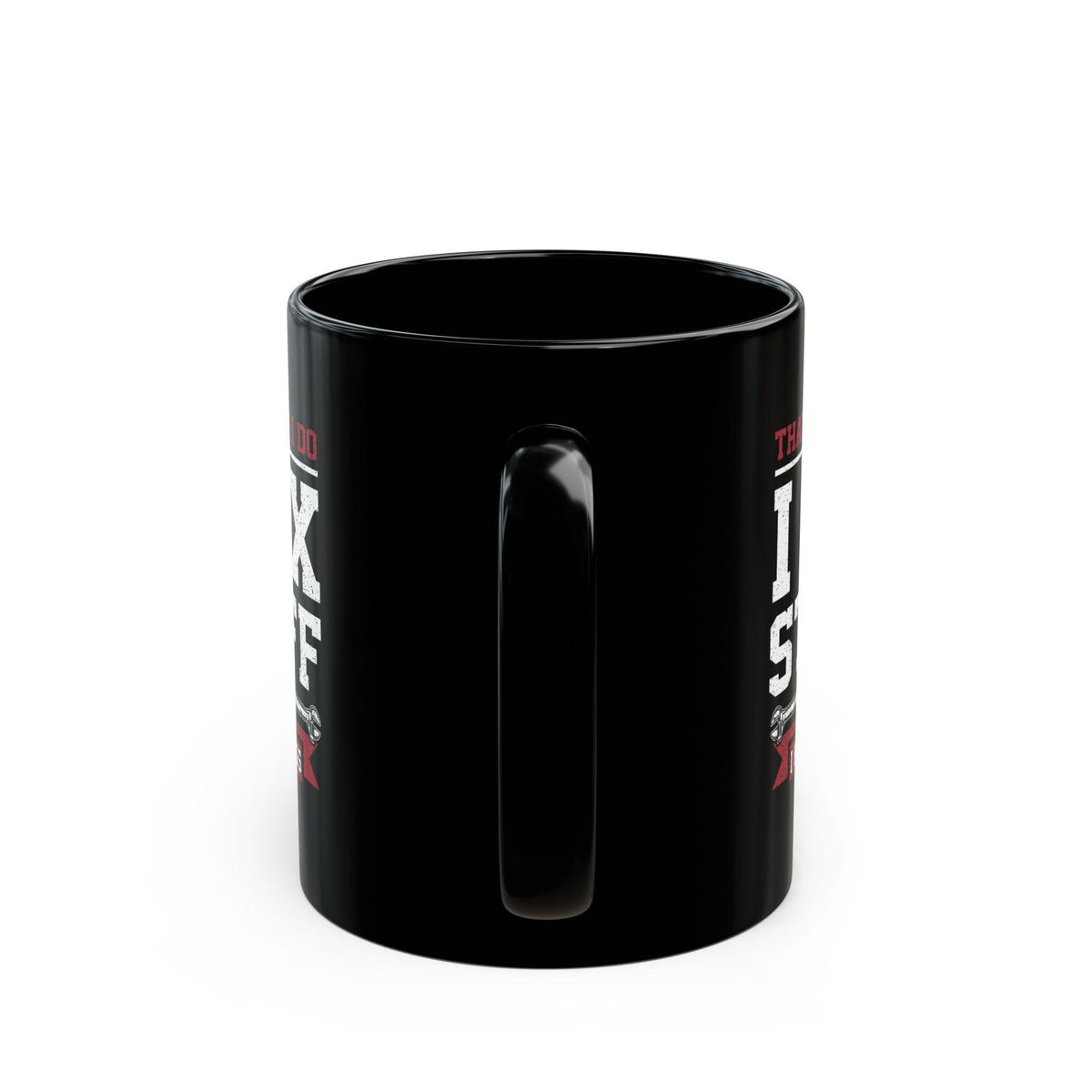 I Fix Stuff and I Know Things Coffee Mug | Mechanic Car Guy Gift