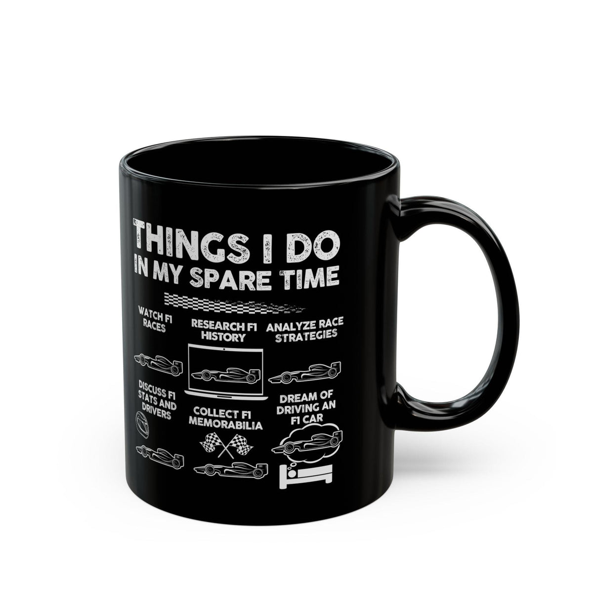 Things I Do In My Spare Time Mug | Formula One Racing Fan Gift
