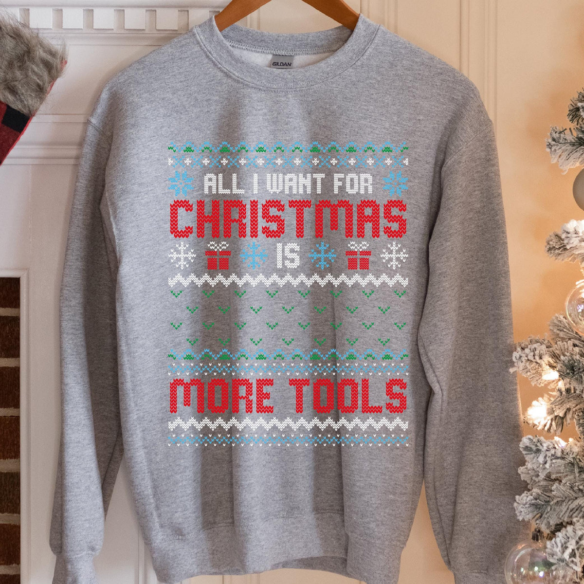 All I Want for Christmas Is More Tools Sweatshirt, view 8
