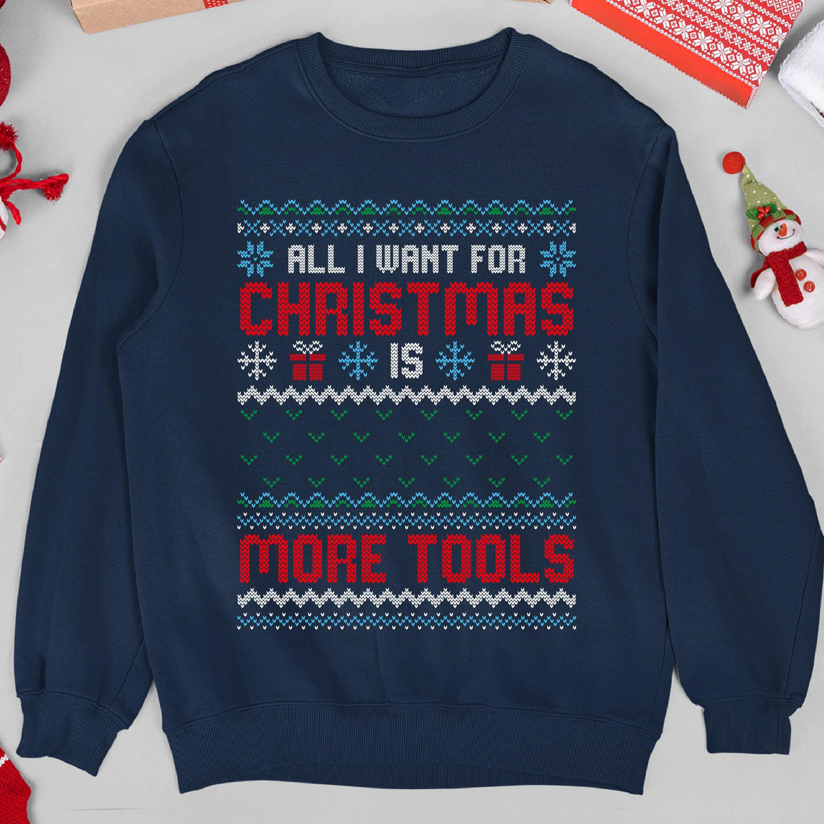 All I Want for Christmas Is More Tools Sweatshirt, view 7