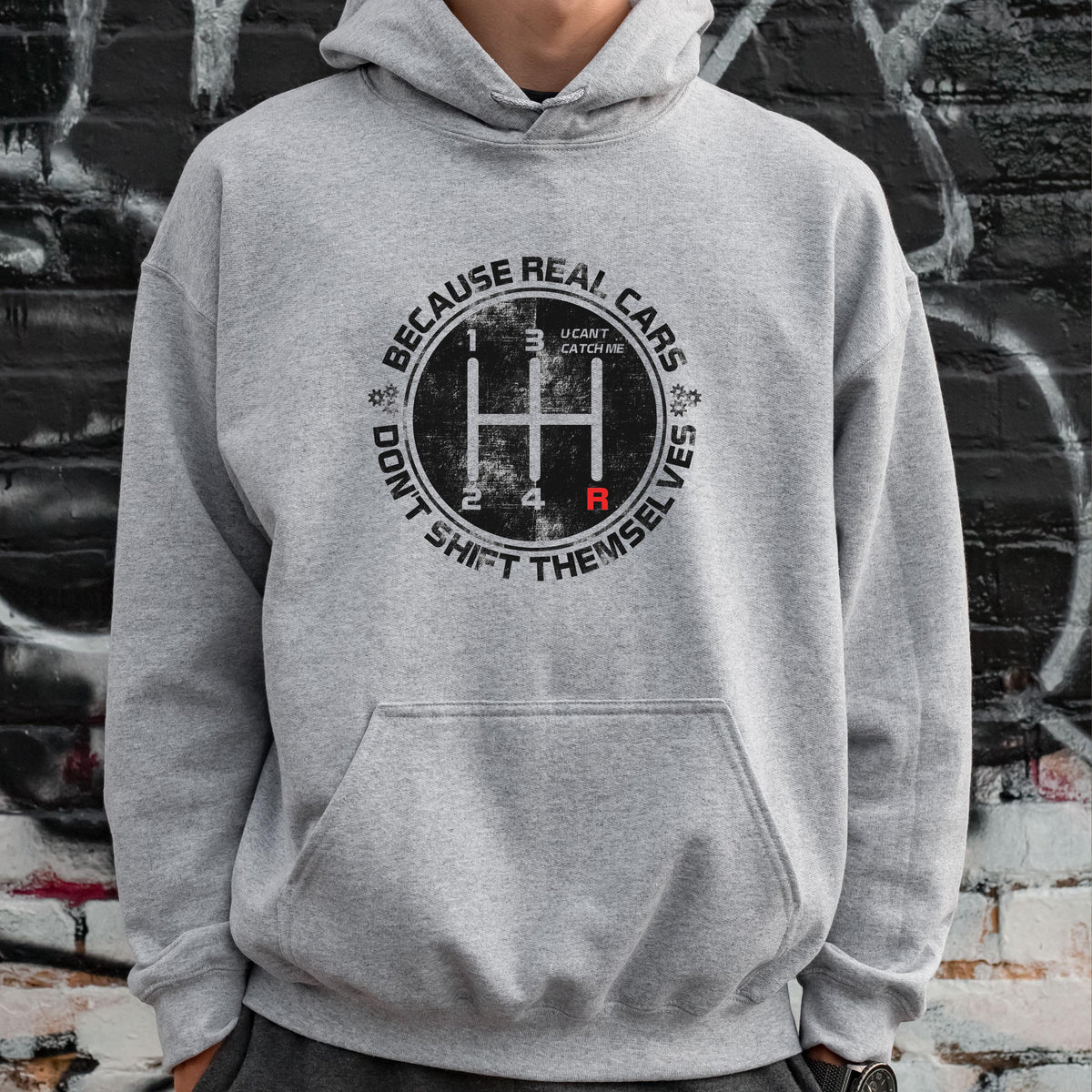 Real Cars Don't Shift Themselves hoodie - lifestyle photo