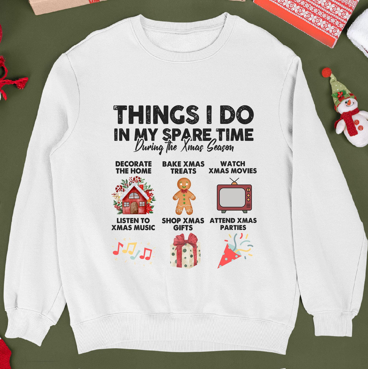 Things I Do In My Spare Time Christmas Sweatshirt - White