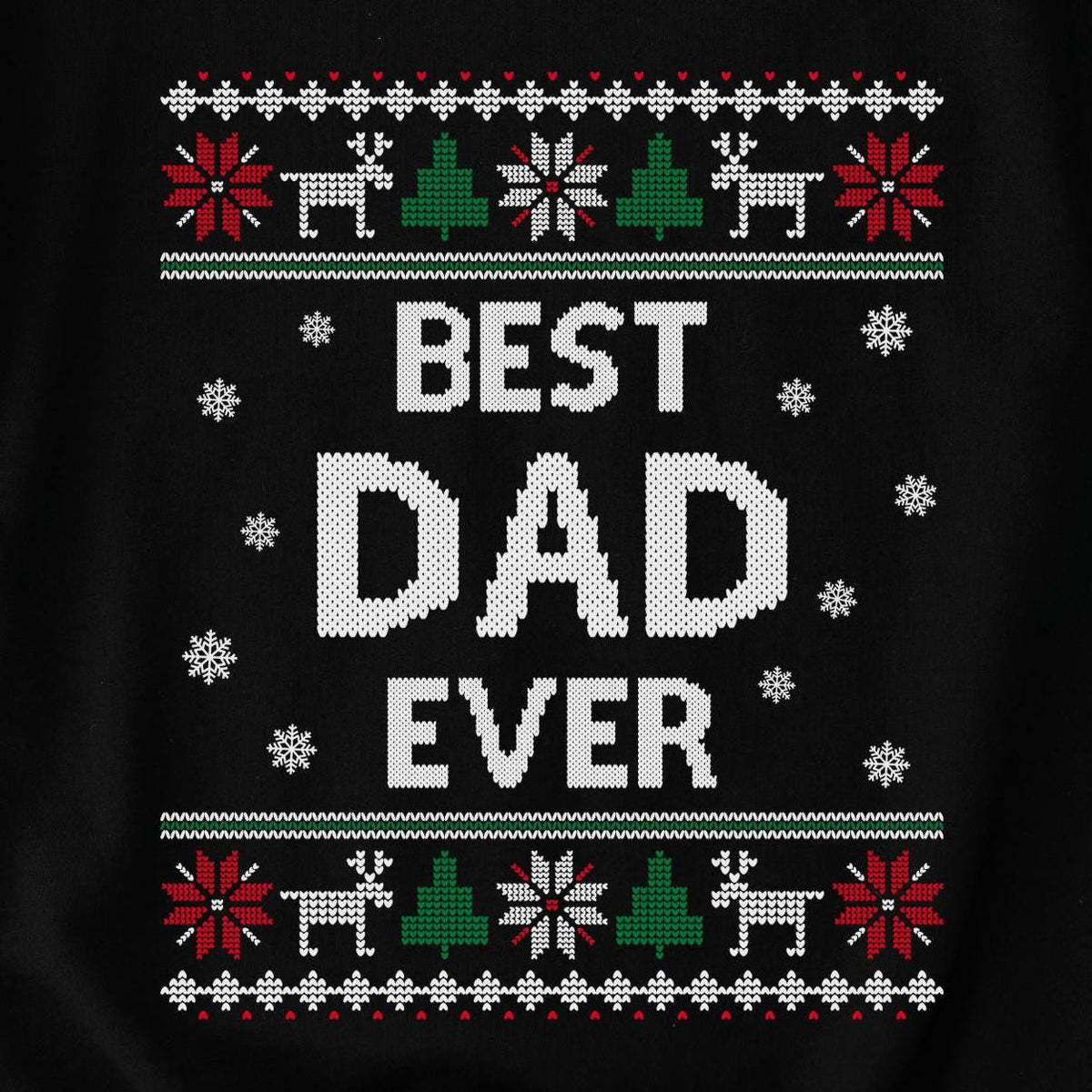 Best Dad Ever Ugly Christmas Sweatshirt design close-up
