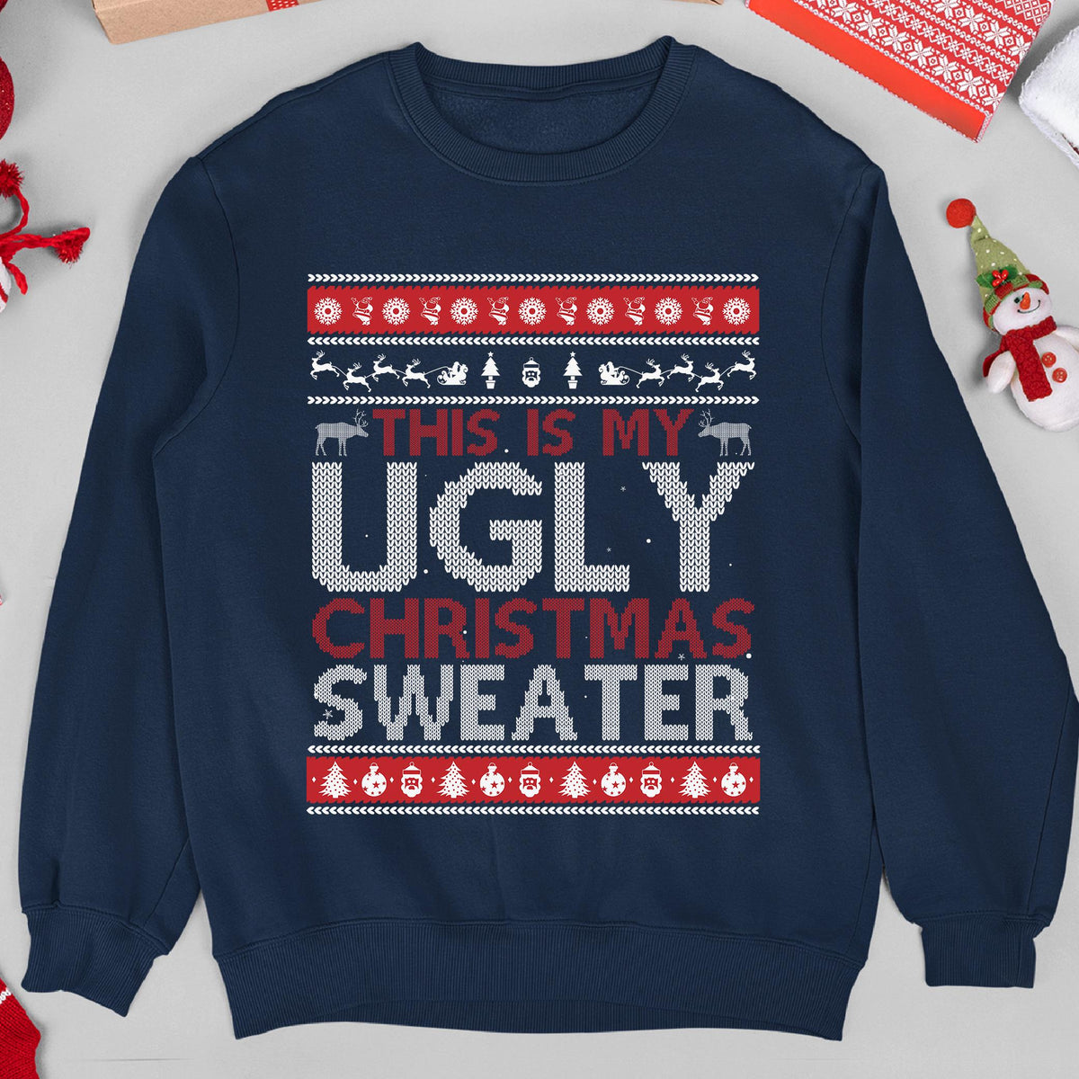 This Is My Ugly Christmas Sweater Sweatshirt - Navy