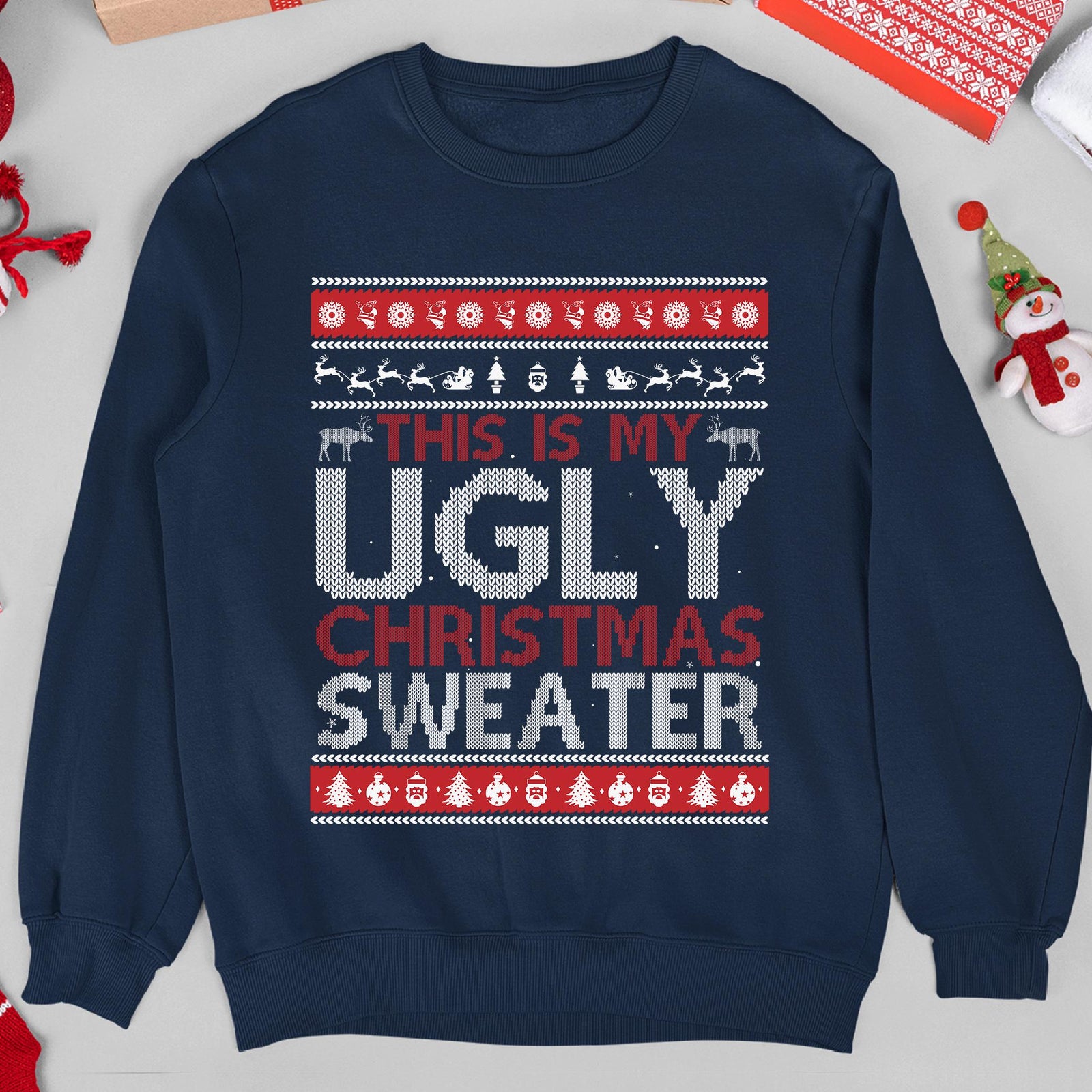 This Is My Ugly Christmas Sweater Sweatshirt - Navy