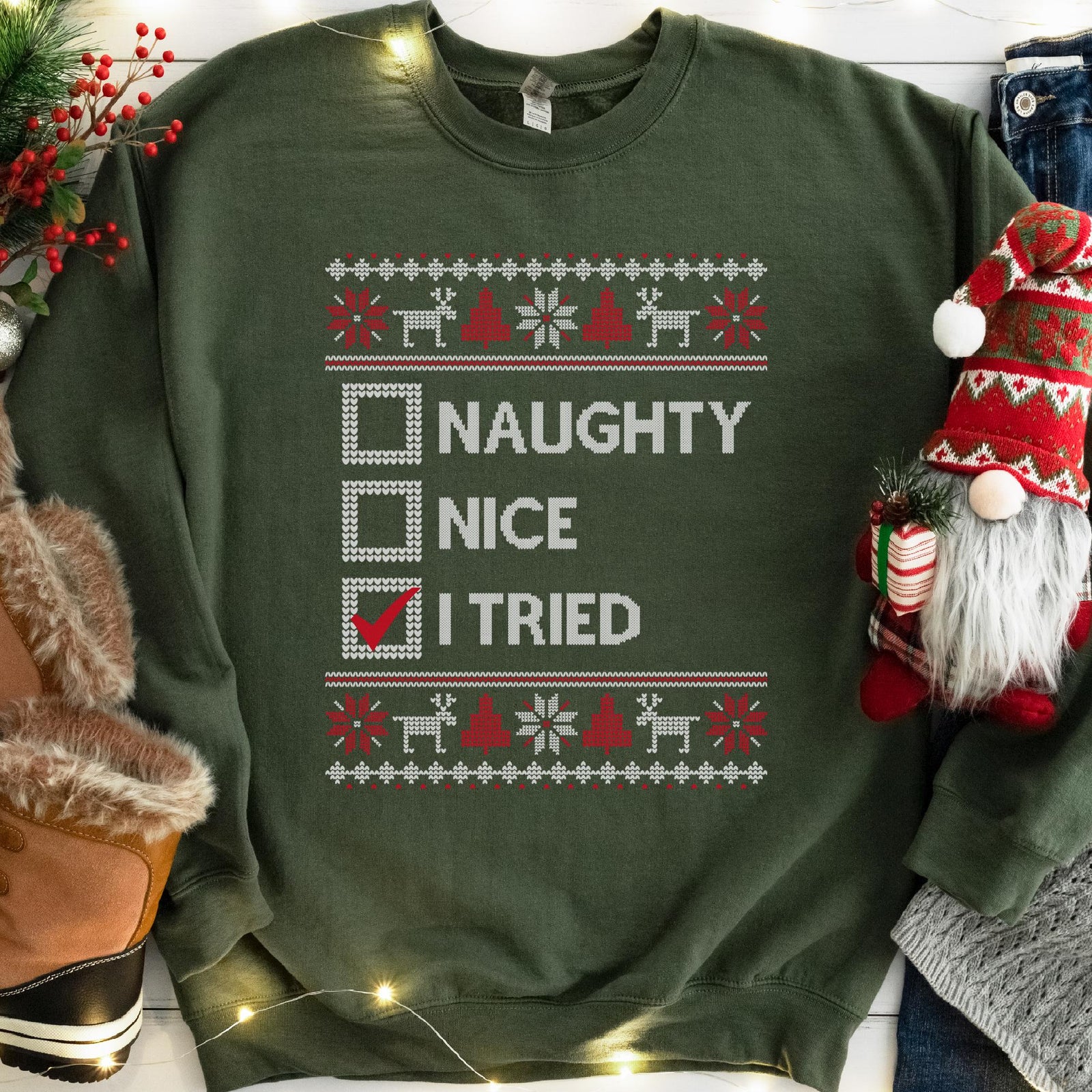 Naughty Nice I Tried Christmas Sweatshirt - Military Green