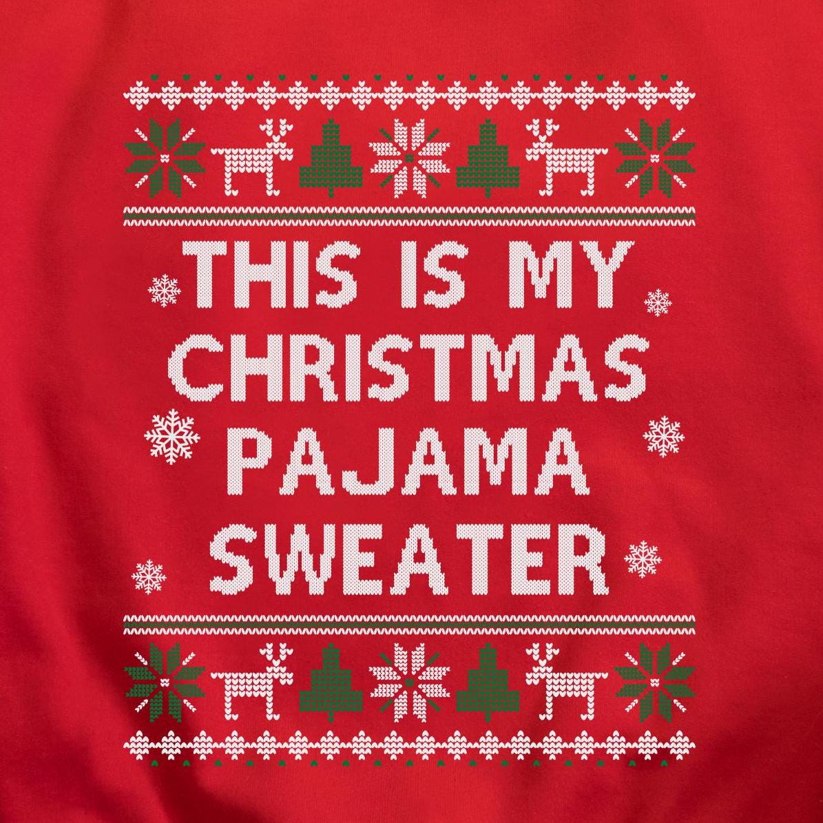 This Is My Christmas Pajama Sweater Sweatshirt - Red